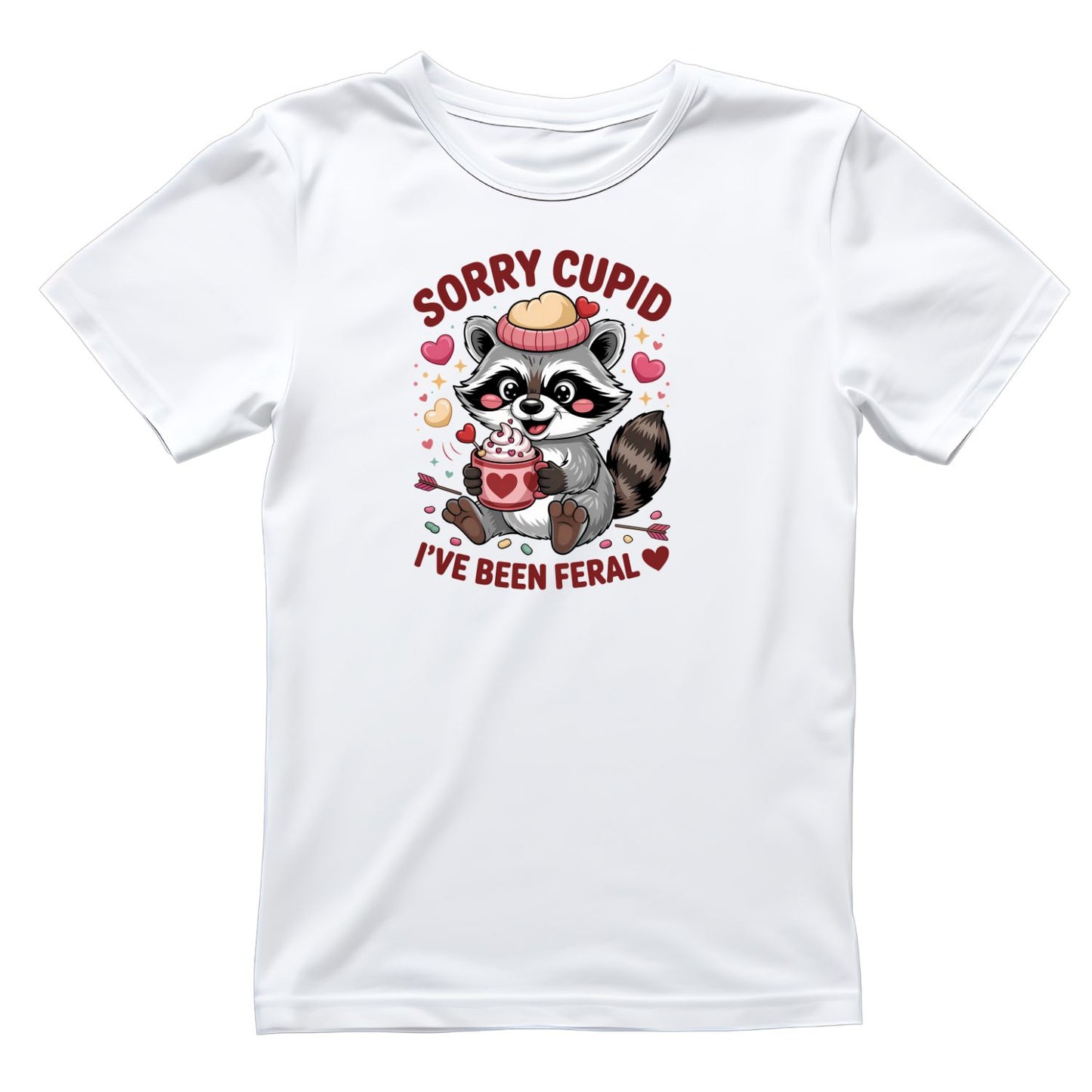 Sorry Cupid I’ve Been Feral Valentine’s Day T-shirt