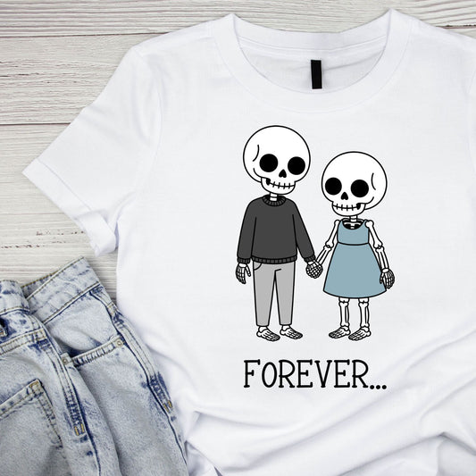 Skeleton Together Forever … T-shirt