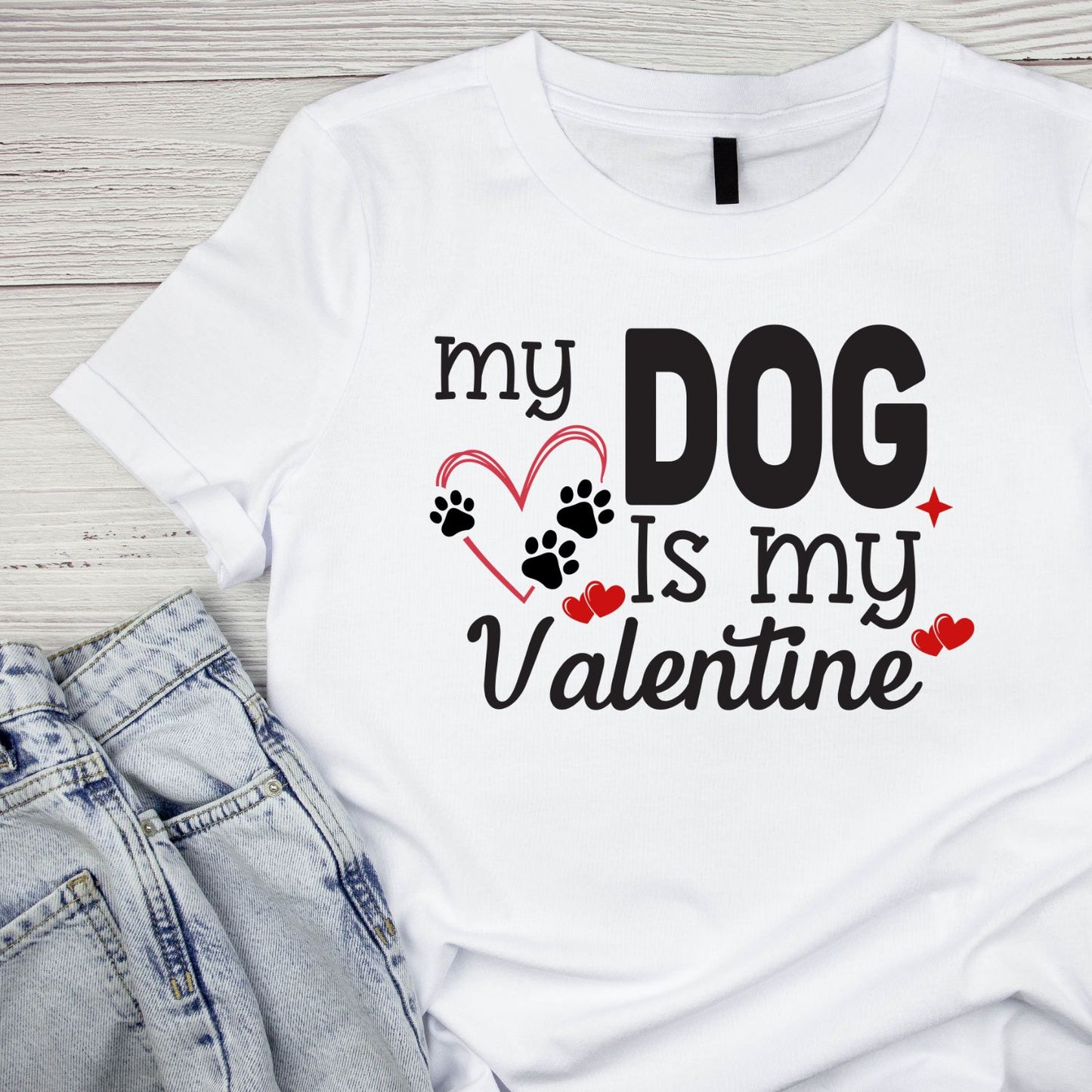 My Dog Is My Valentine T-shirt