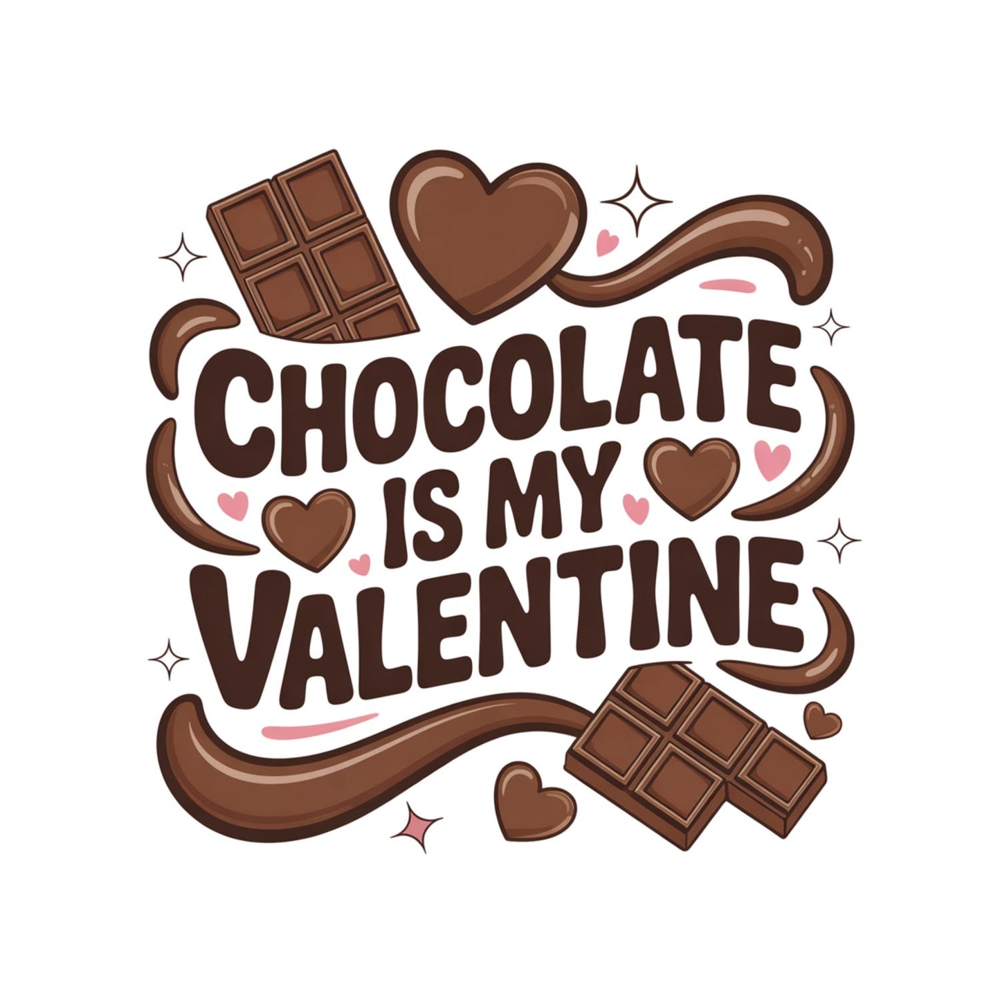 Chocolate Is My Valentine | Valentine’s Day T-shirt