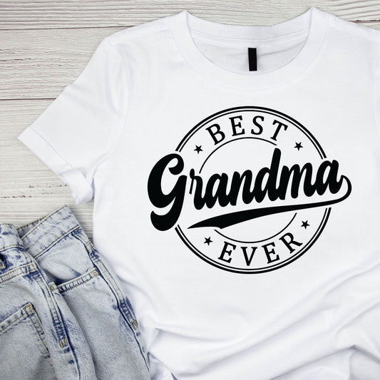 Best Grandma Ever T-shirt | Funny Graphic Tee | Printed Shirt | Mother’s Day | Birthday