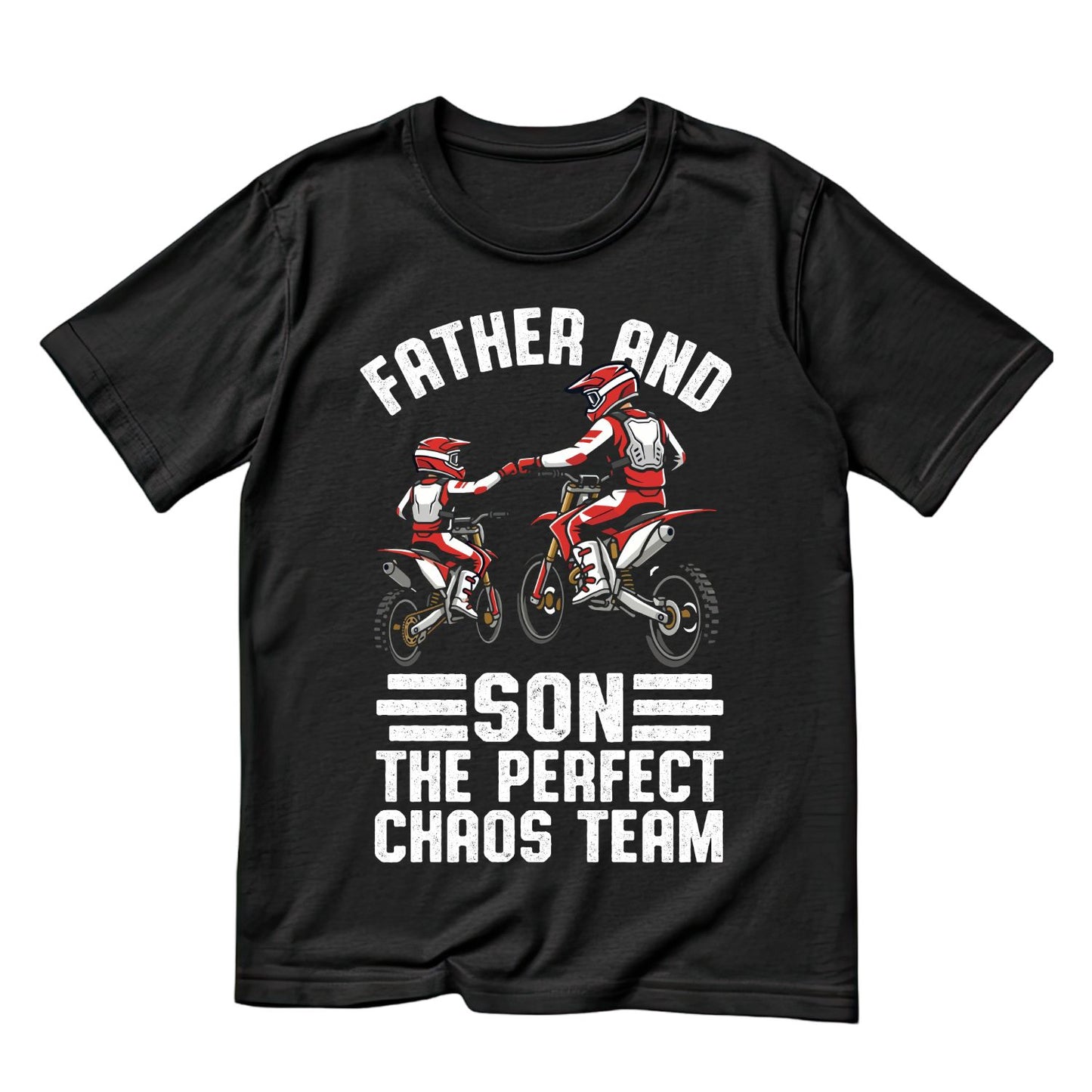 Father And Son The Perfect Chaos Team T-shirt | Sports Funny Graphic Tee | Dirt Bike Printed Shirt | Father’s Day | Birthday