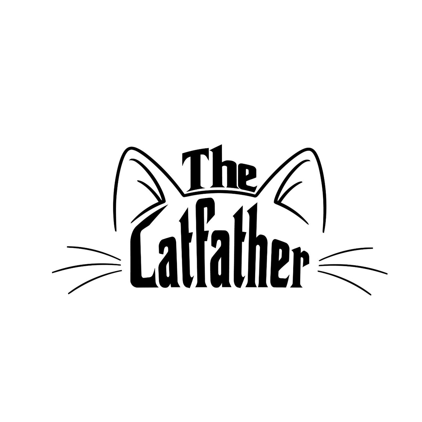 The Catfather T-shirt | Graphic Tee | Printed Shirt | Father’s Day | Birthday