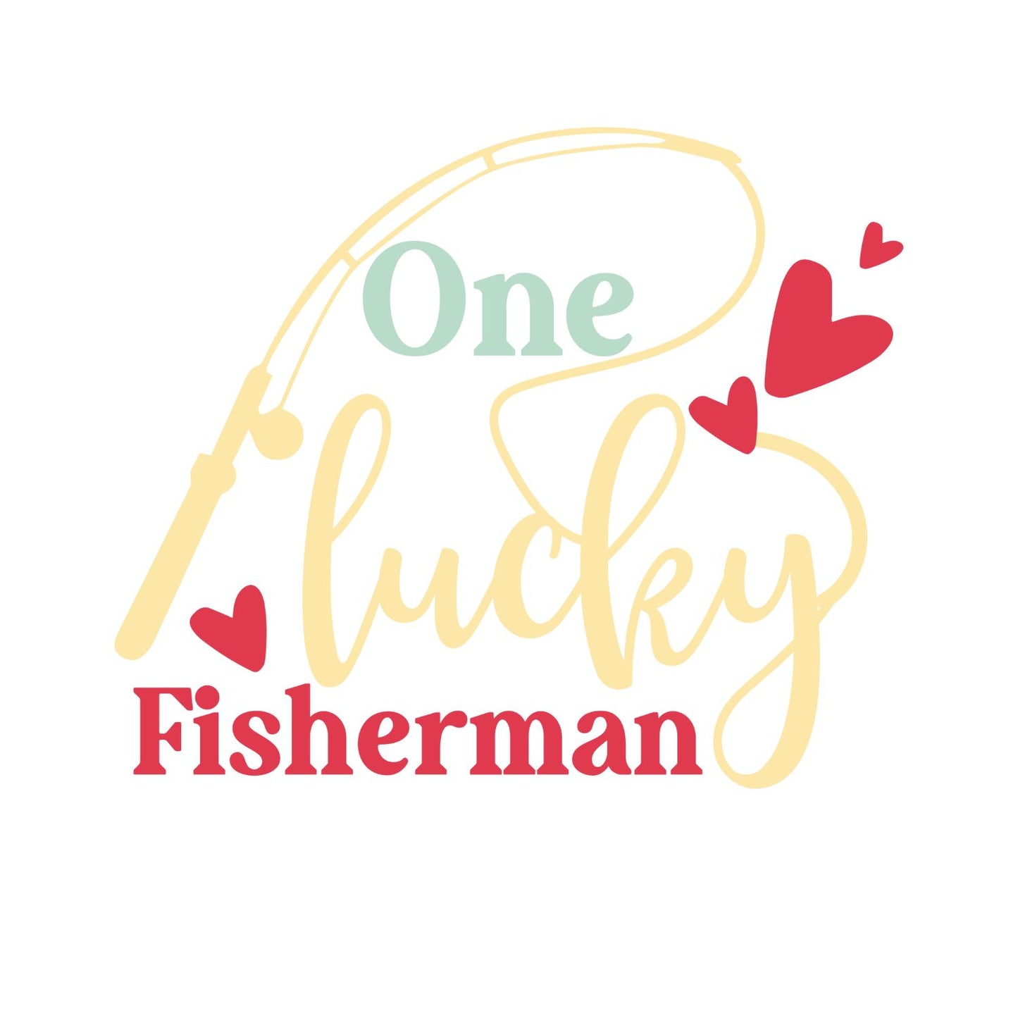 One Lucky Fisherman | The Best Catch of His Life | Couples T-Shirt | Fishing | Valentine’s Day