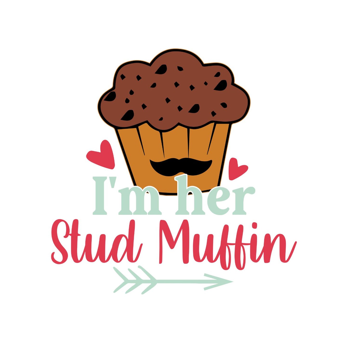 I’m Her Stud Muffin | I’m His Cupcake | Couples Valentine’s Day T-shirt