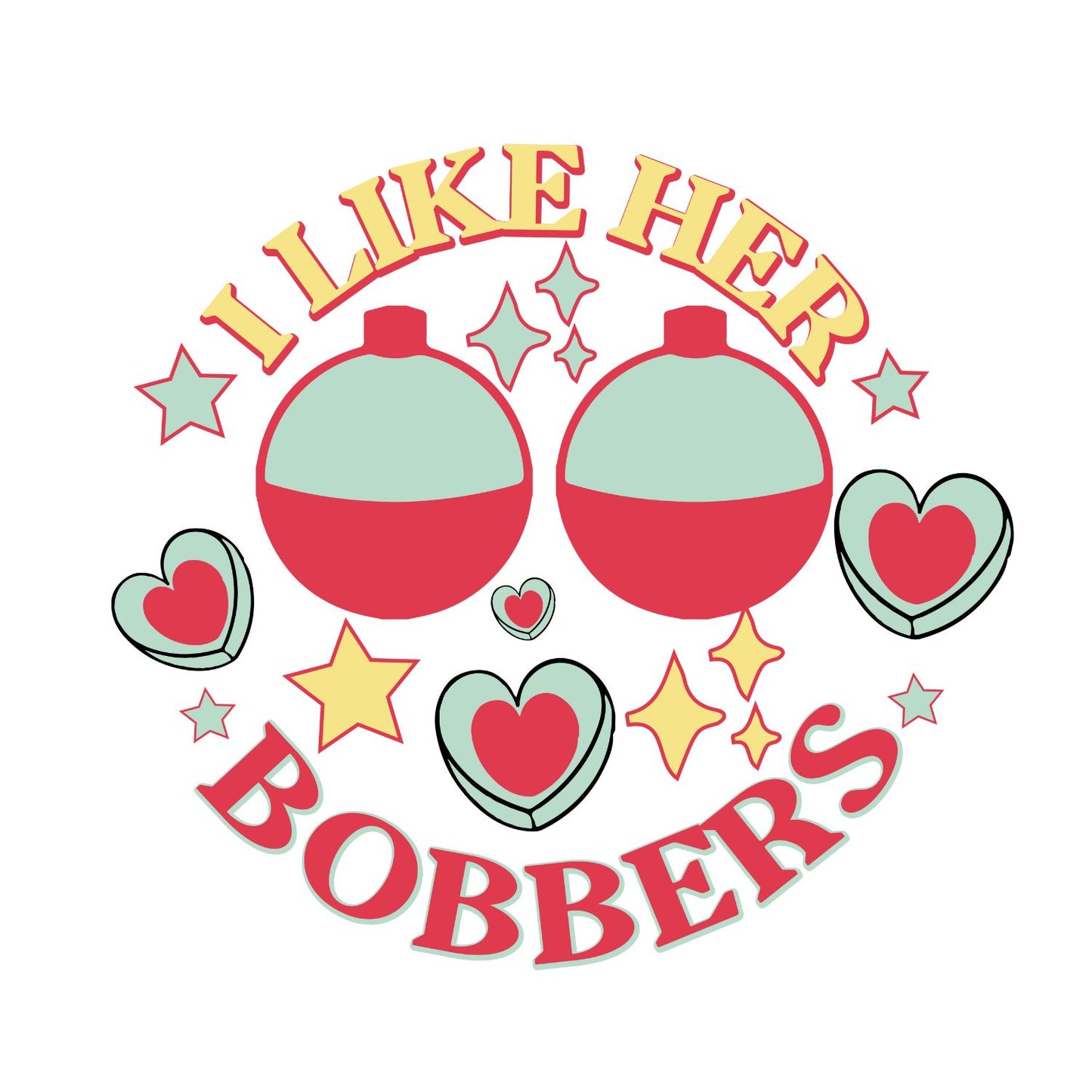 I Like Her Bobbers | I Like His Pole | Couples T-Shirt | Fishing | Valentine’s Day