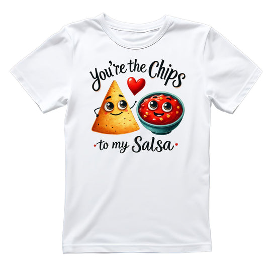 You’re The Chips to My Salsa | Valentine’s Day T-shirt