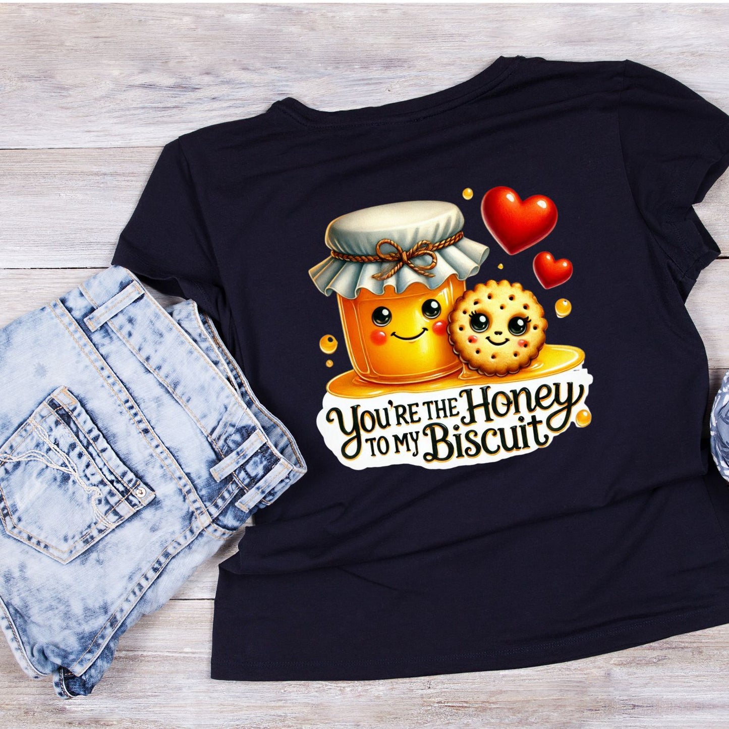 You’re The Honey To My Biscuit | Valentine’s Day T-shirt