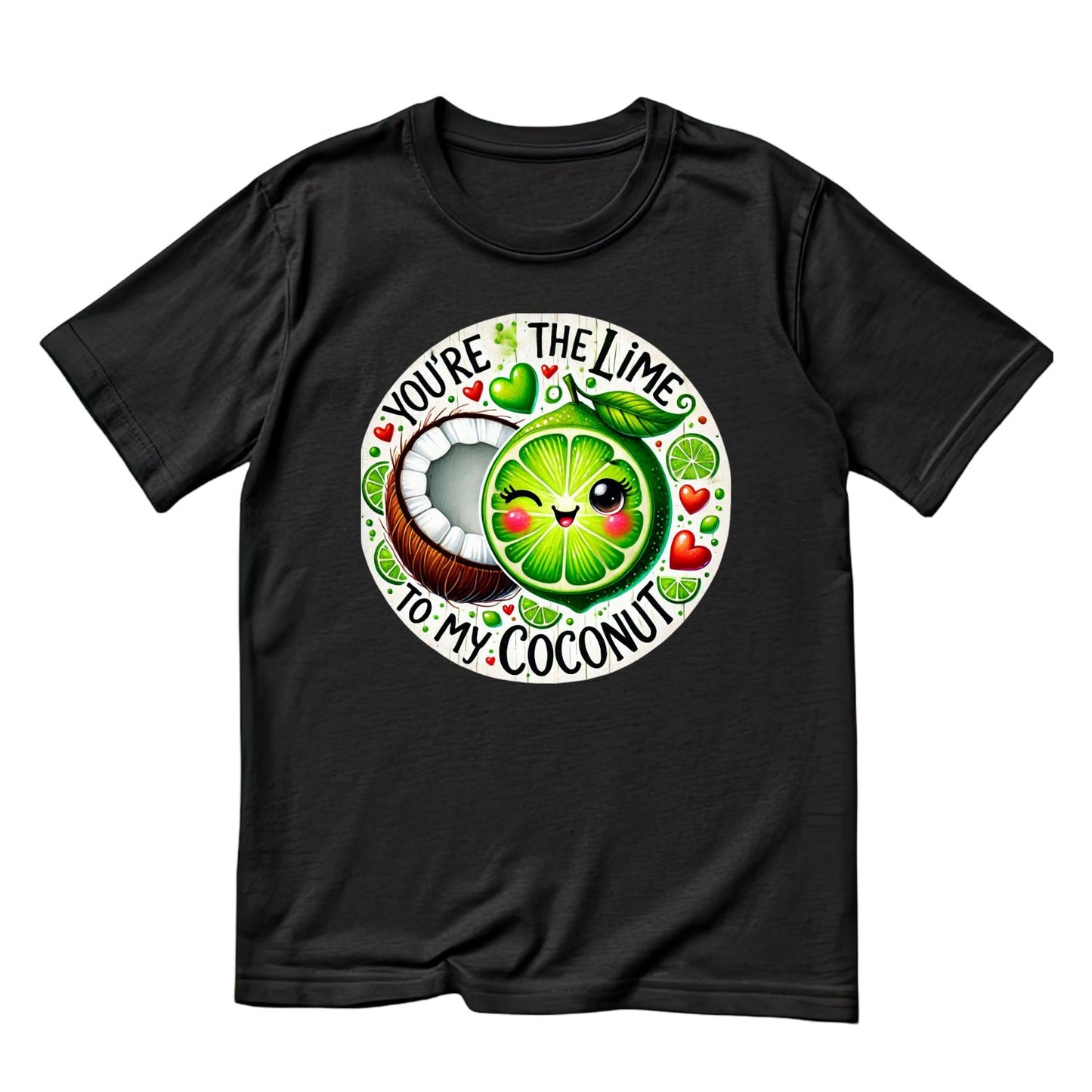 You’re The Lime To My Coconut | Valentine’s Day T-shirt