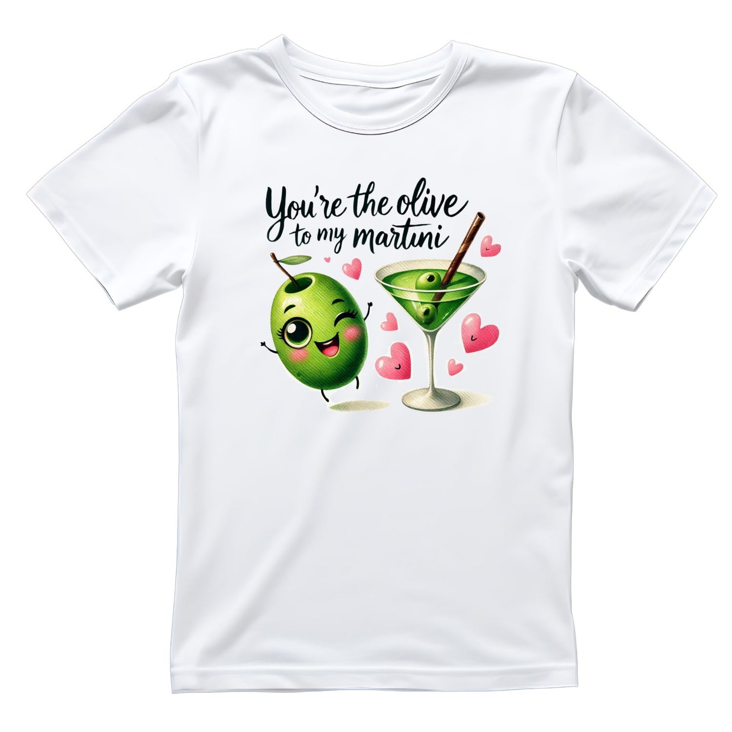 You’re The Olive to My Martini | Valentine’s Day T-shirt
