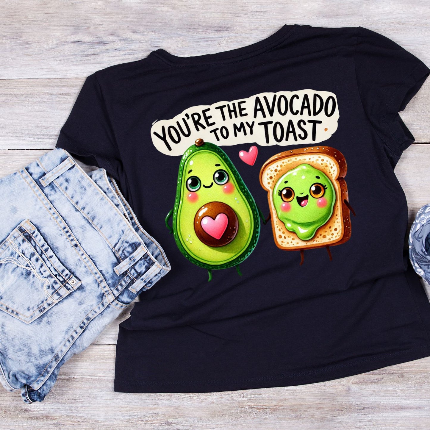 You’re The Avocado To My Toast | Valentine’s Day T-shirt