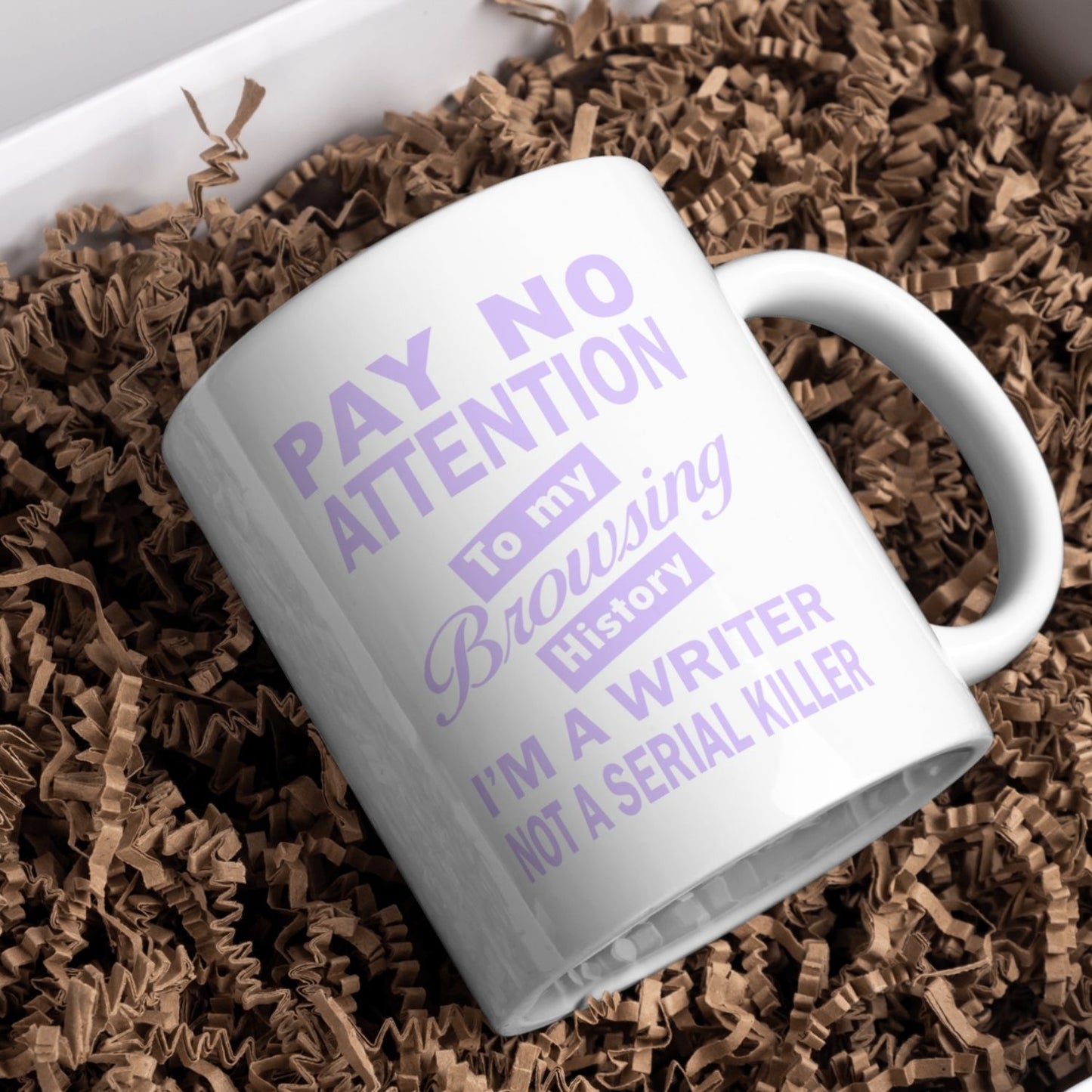 Pay No Attention To My Browsing History I’m A Writer Not A Serial Killer Mug | Pink | Green | Purple | Writer’s Gift