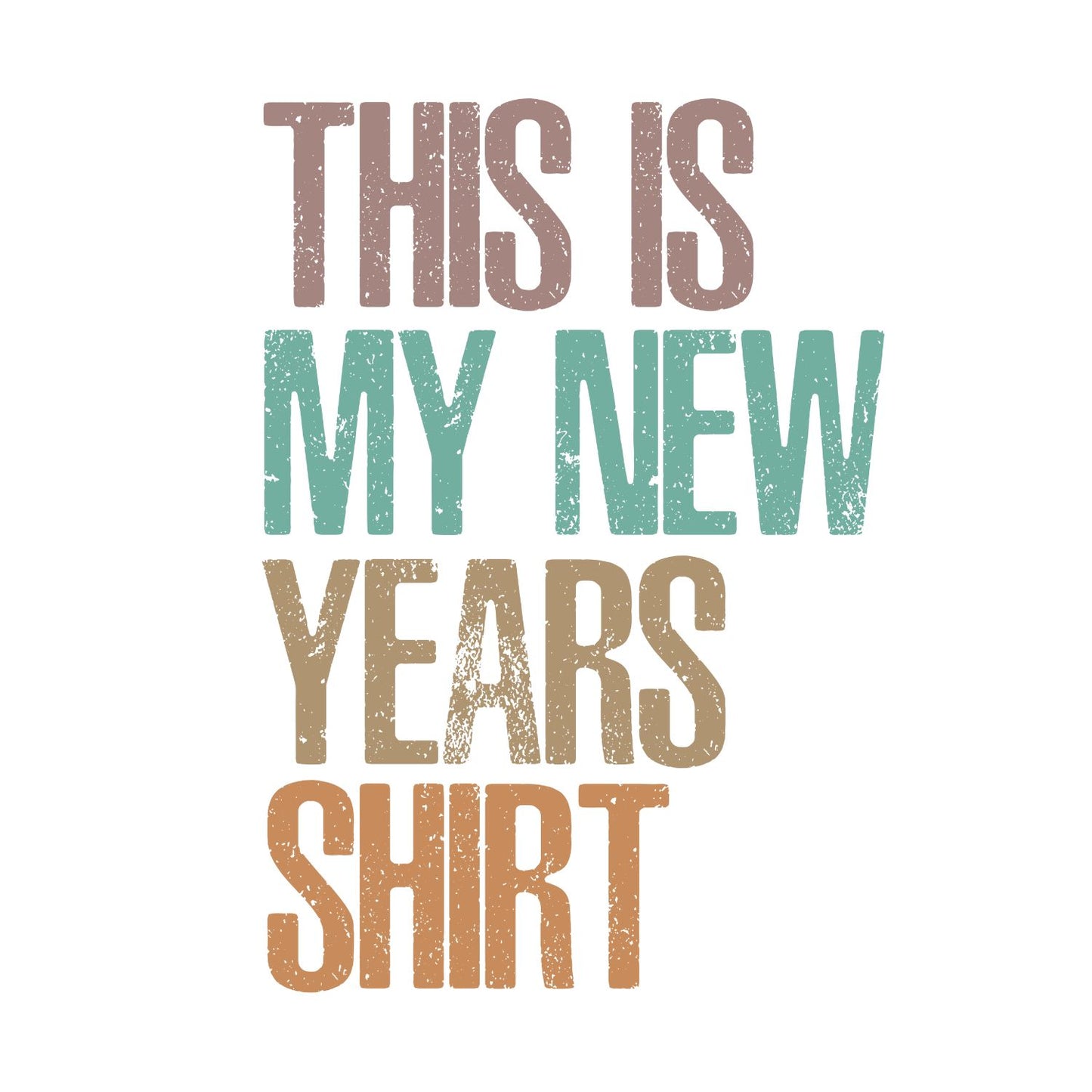 This Is My New Year’s Shirt T-shirt | New Years Eve | New Years Day | Families Tees | Couples Tee