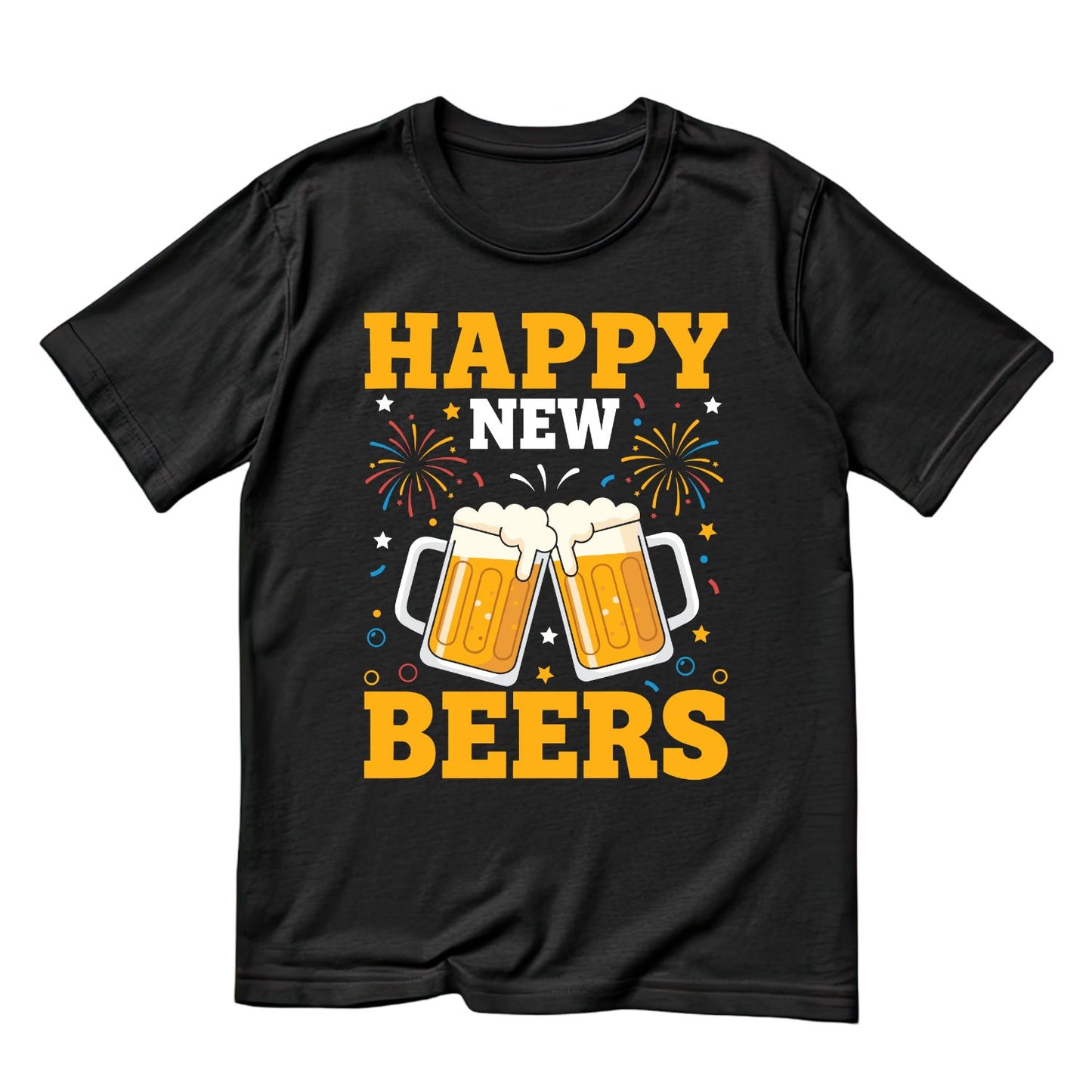 Happy New Beers T-shirt | New Years Eve | New Years Day | Funny Joke Sarcastic Tees