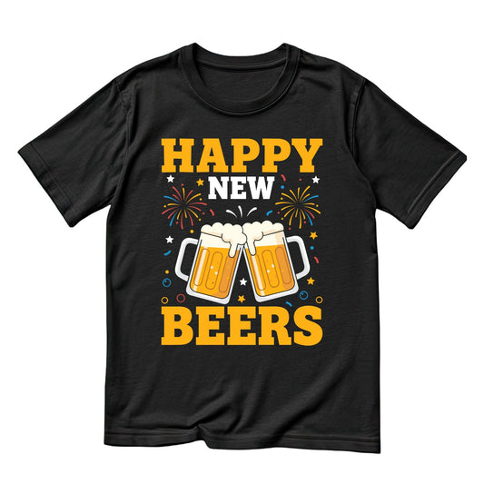 Happy New Beers T-shirt | New Years Eve | New Years Day | Funny Joke Sarcastic Tees