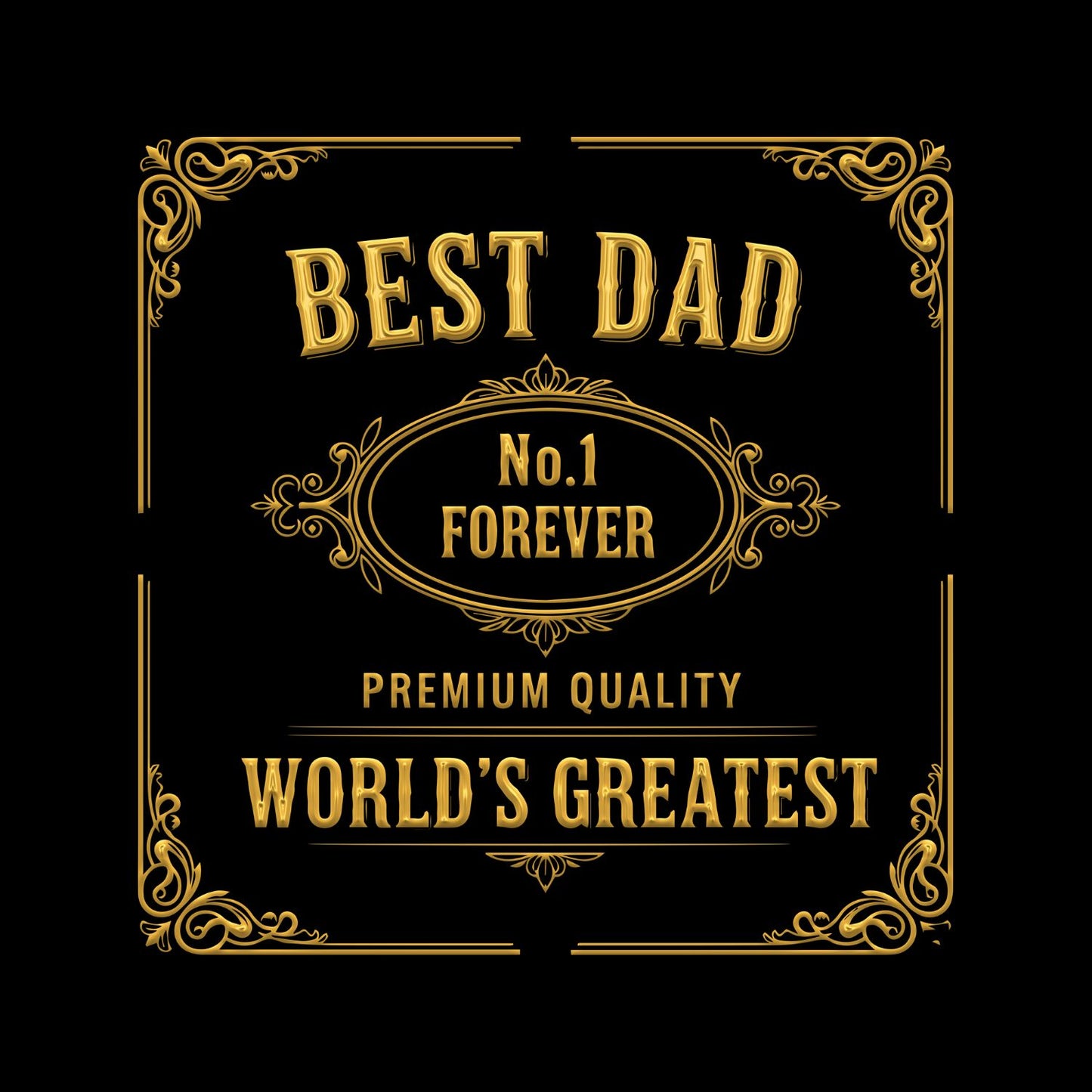 Best Dad Premium Quality World’s Greatest Gold T-Shirt | Graphic Tee | Father’s Day Shirt | Birthday
