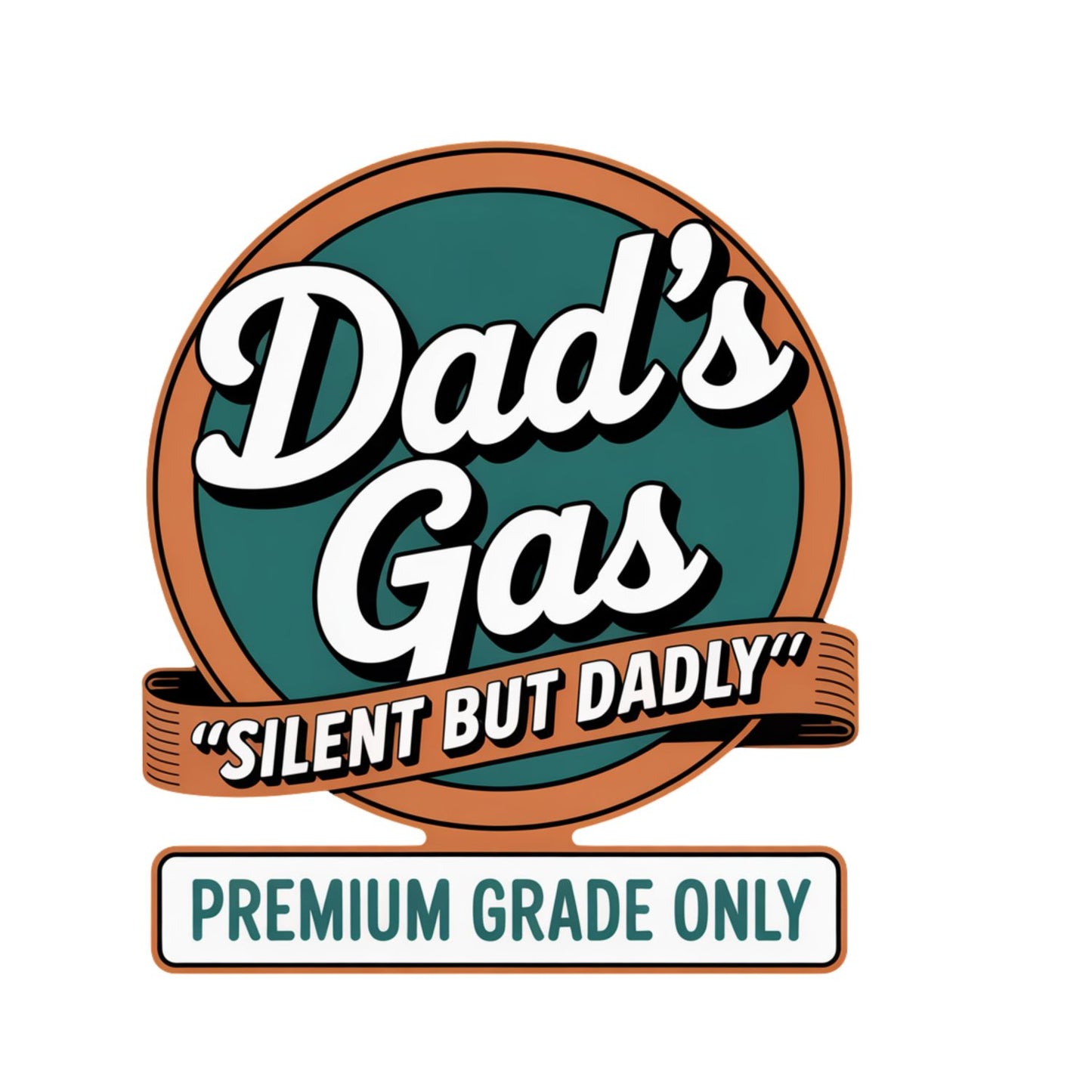 Dad’s Gas Silent But Dadly Premium Grade Only T-Shirt | Funny Graphic Tee | Father’s Day Shirt | Birthday