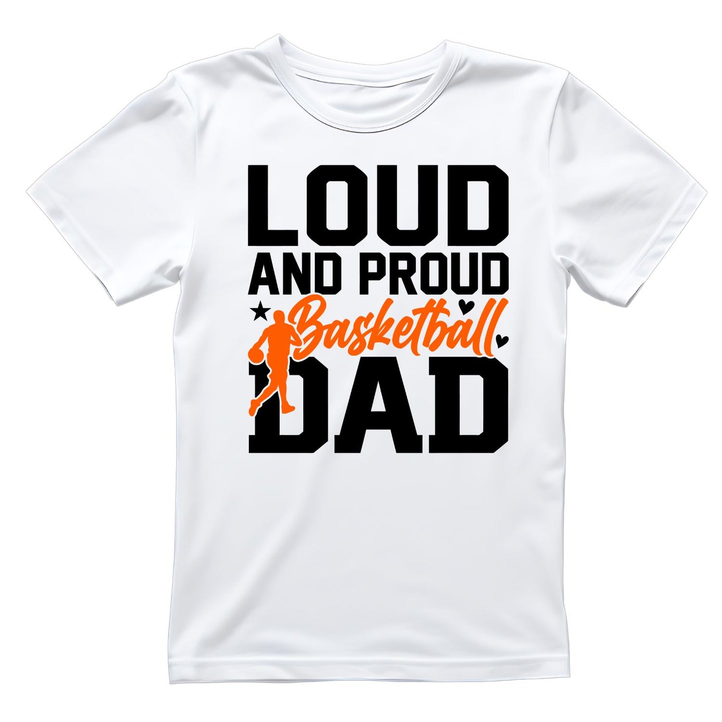 Loud And Proud Basketball Dad T-shirt | Sports Graphic Tee | Printed Shirt | Father’s Day | Birthday