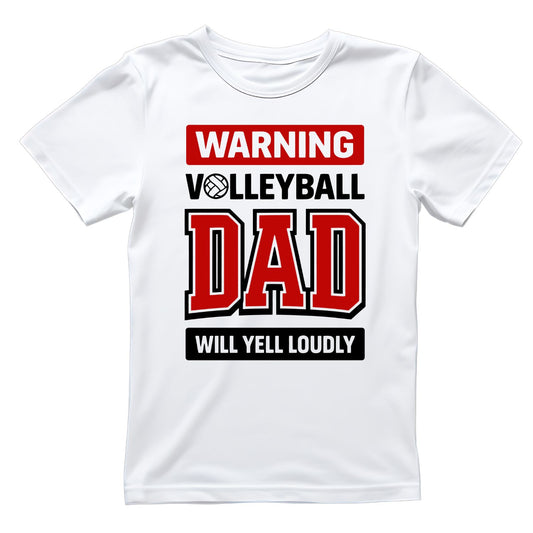 Warning Volleyball Dad Will Yell Loudly T-shirt | Sports Graphic Tee | Printed Shirt | Father’s Day | Birthday
