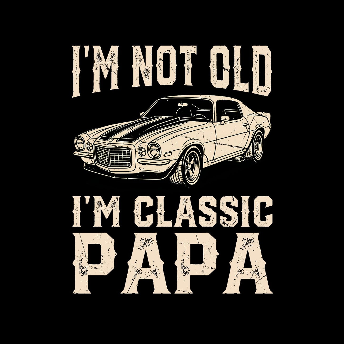 I’m Not Old I’m Classic Papa T-shirt | Tool Graphic Tee | Printed Shirt | Father’s Day | Birthday