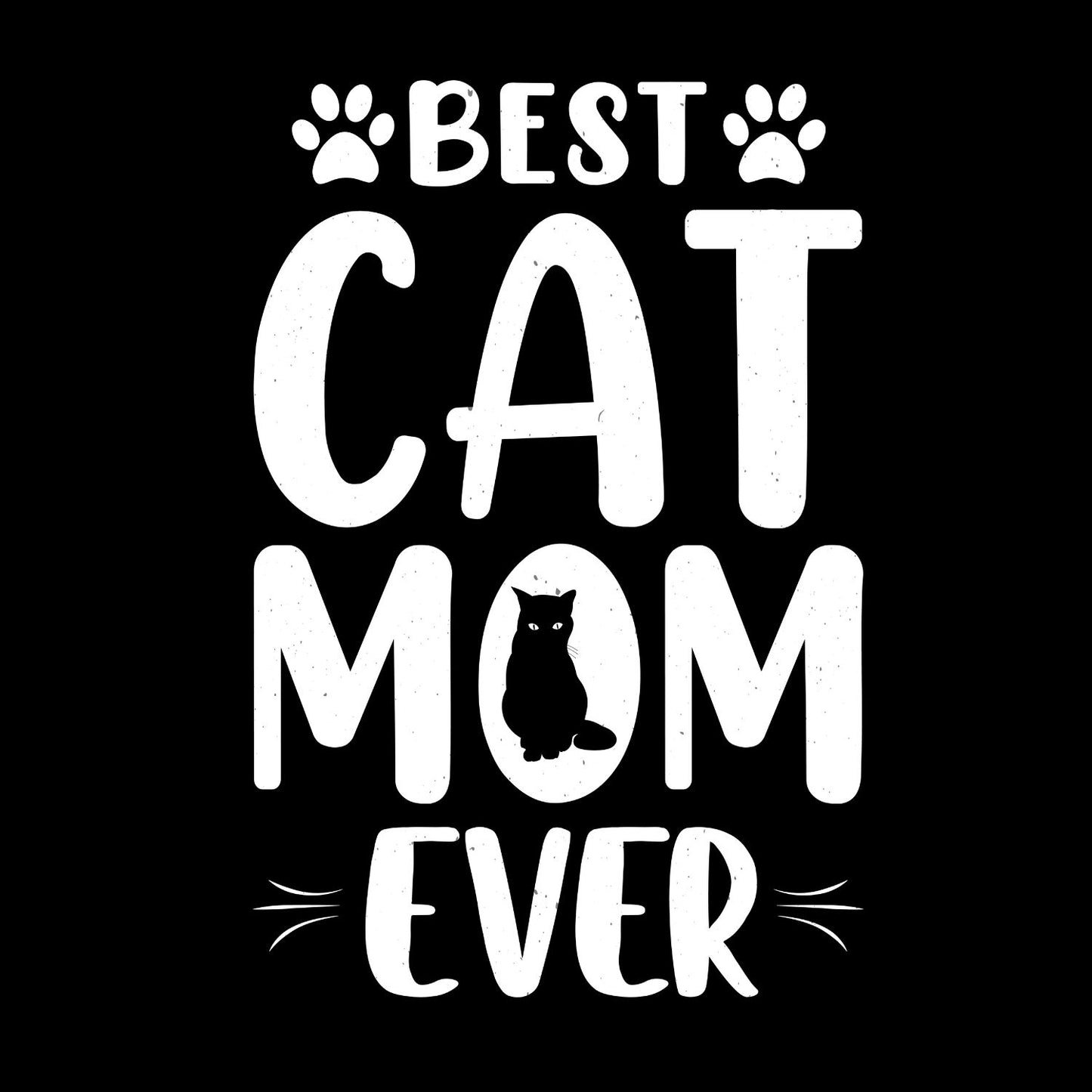 Best Cat Mom Ever T-Shirt| Kitty Kitten | Birthday Gift | Mother’s Day Gift