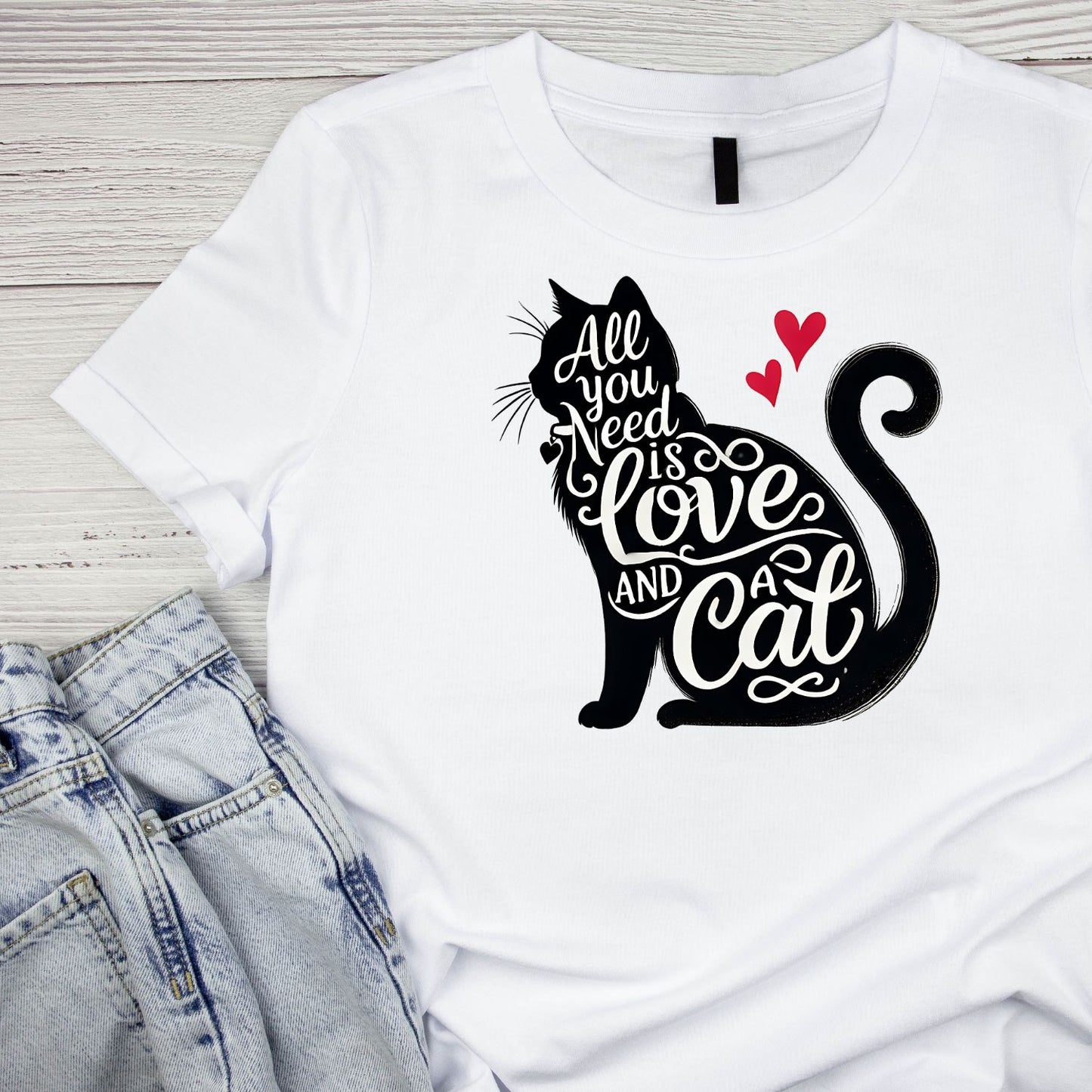All You Need Is Love And A Cat T-shirt | Cat Kitty Kitten | Joke Sarcastic Funny
