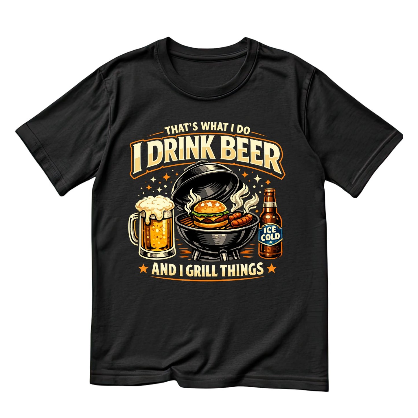 That’s What I Do I Drink Beer And I Grill Things T-shirt | BBQ Graphic Tee | Printed Shirt | Father’s Day | Birthday