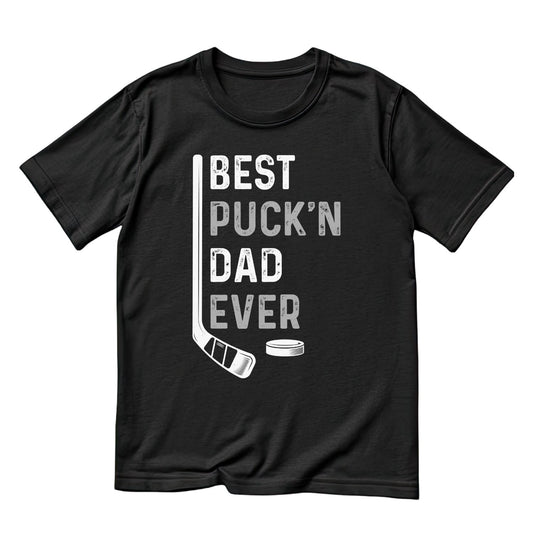 Best Puck’n Dad Ever T-shirt | Sports Graphic Tee | Printed Shirt | Father’s Day | Birthday