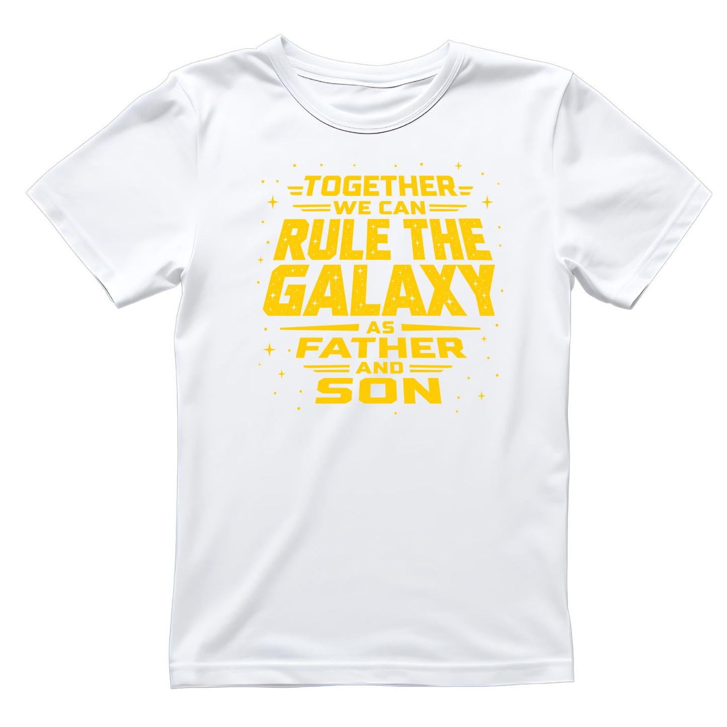 Together We Can Rule The Galaxy As Father And Son T-Shirt | TV inspired Graphic Tee | Father’s Day Shirt | Birthday