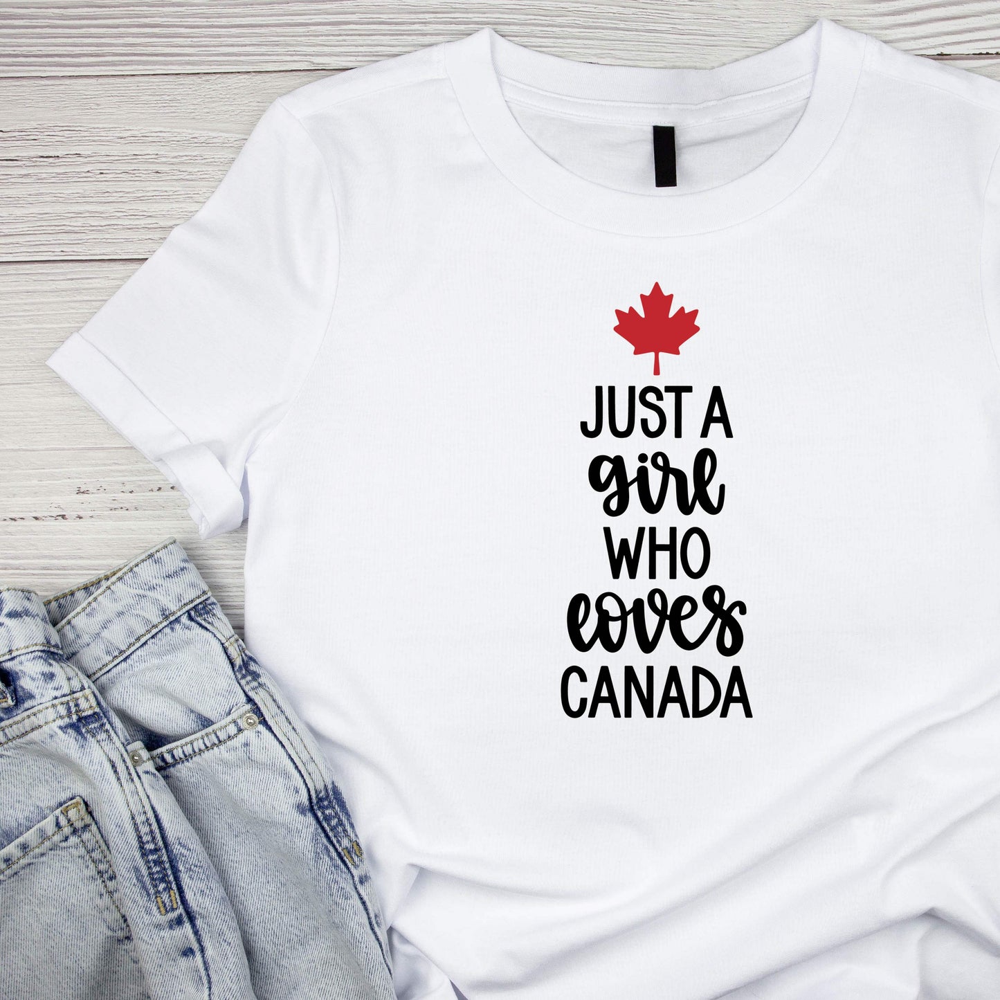 Just A Girl Who Loves Canada T-shirt | July 1st Graphic Tee | Printed Shirt |