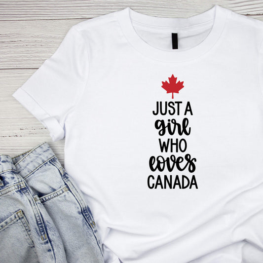 Just A Girl Who Loves Canada T-shirt | July 1st Graphic Tee | Printed Shirt |