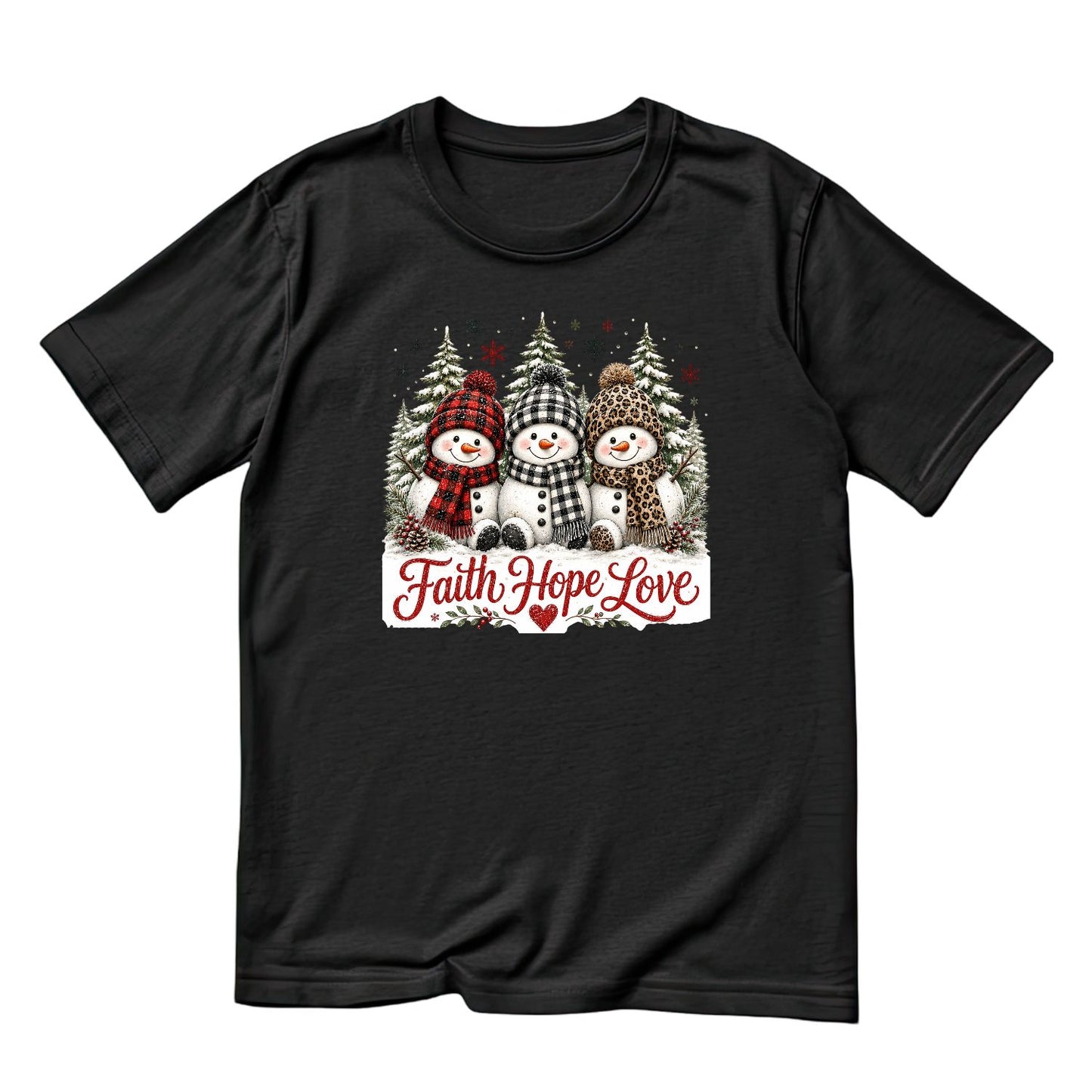 Faith Hope Love Snowman Christmas T-Shirt | Xmas Graphic Tee | Holiday Shirt