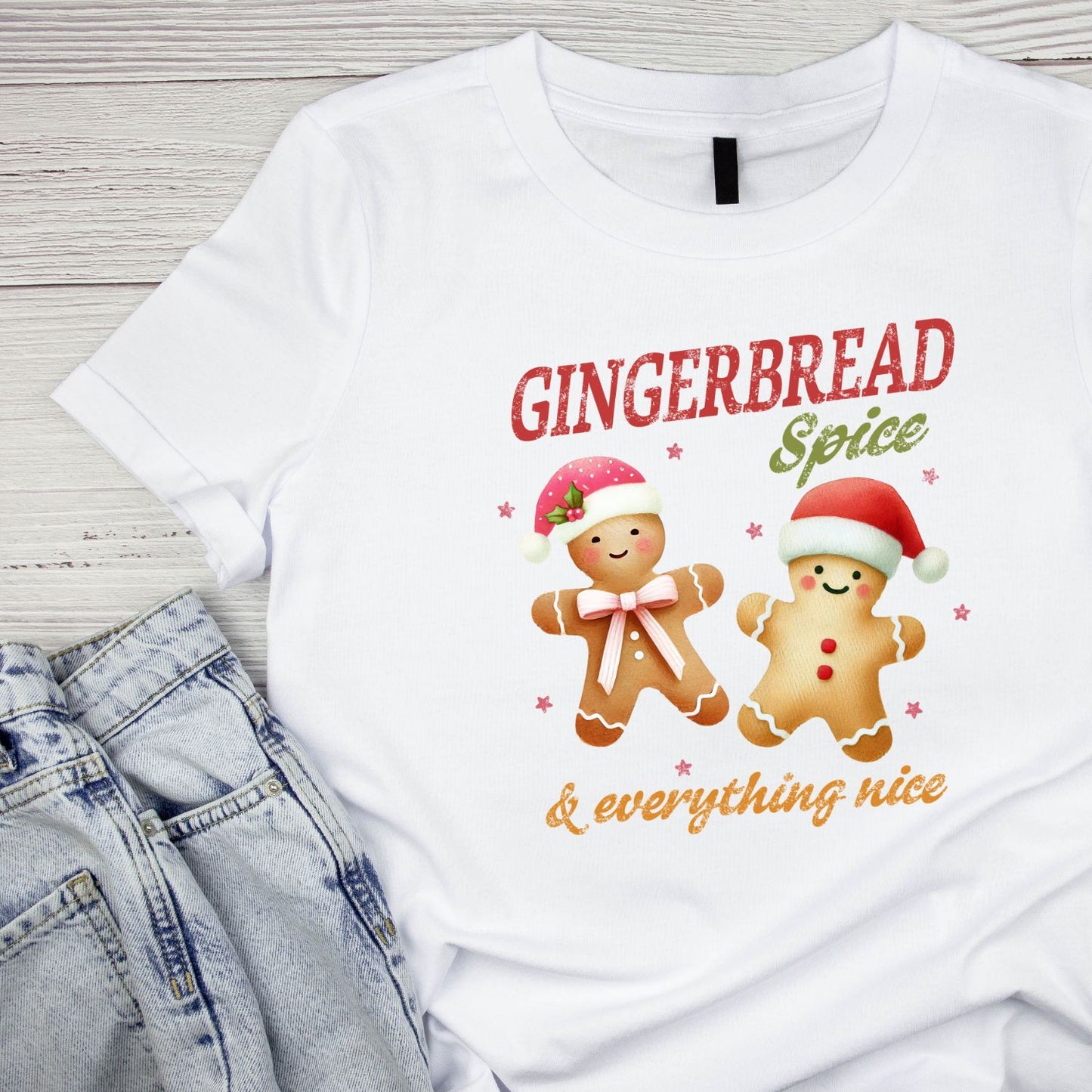 Gingerbread Spice & Everything Nice Christmas T-Shirt | Xmas Graphic Tee | Holiday Shirt