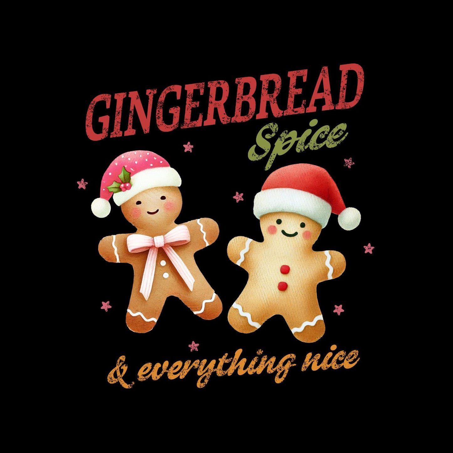 Gingerbread Spice & Everything Nice Christmas T-Shirt | Xmas Graphic Tee | Holiday Shirt