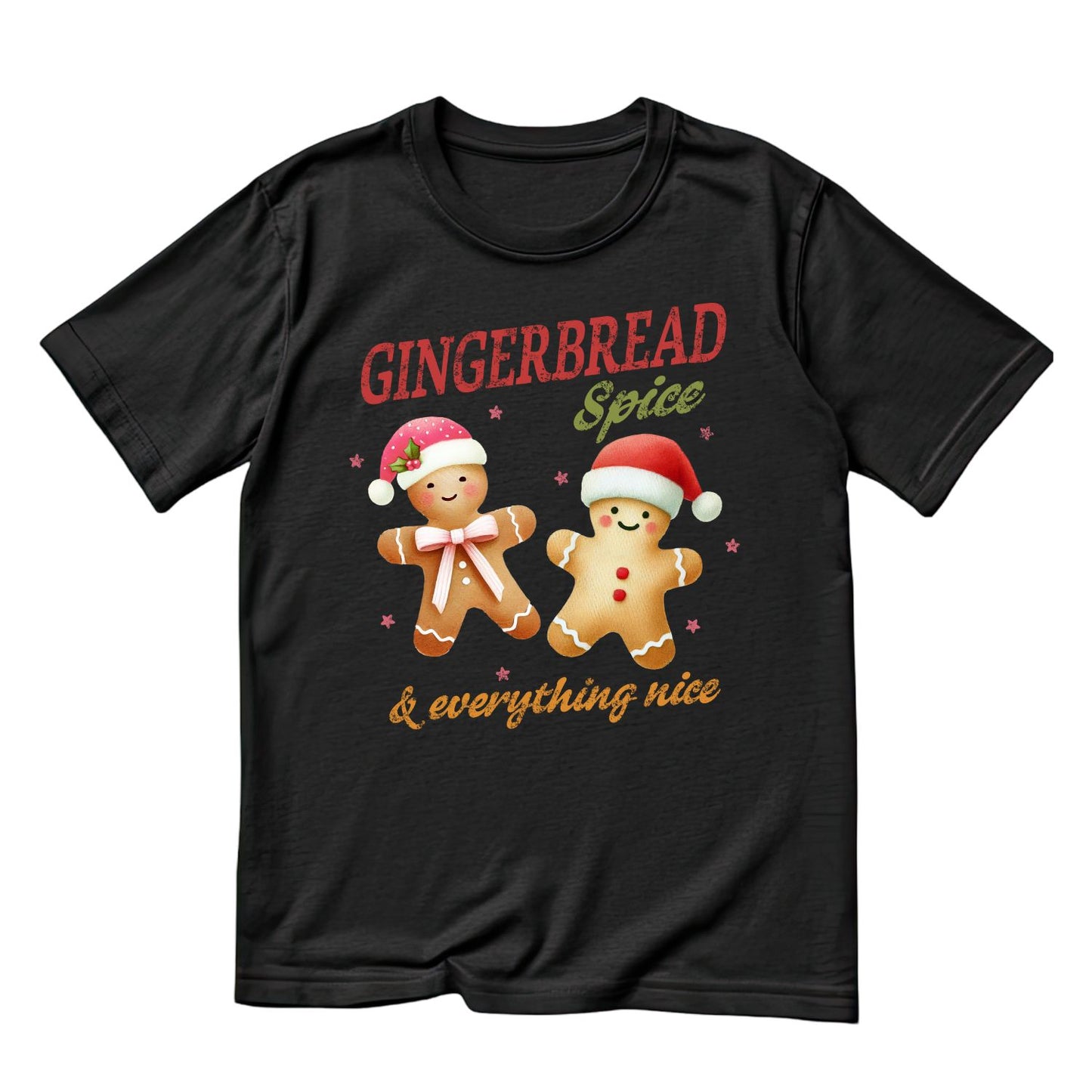 Gingerbread Spice & Everything Nice Christmas T-Shirt | Xmas Graphic Tee | Holiday Shirt
