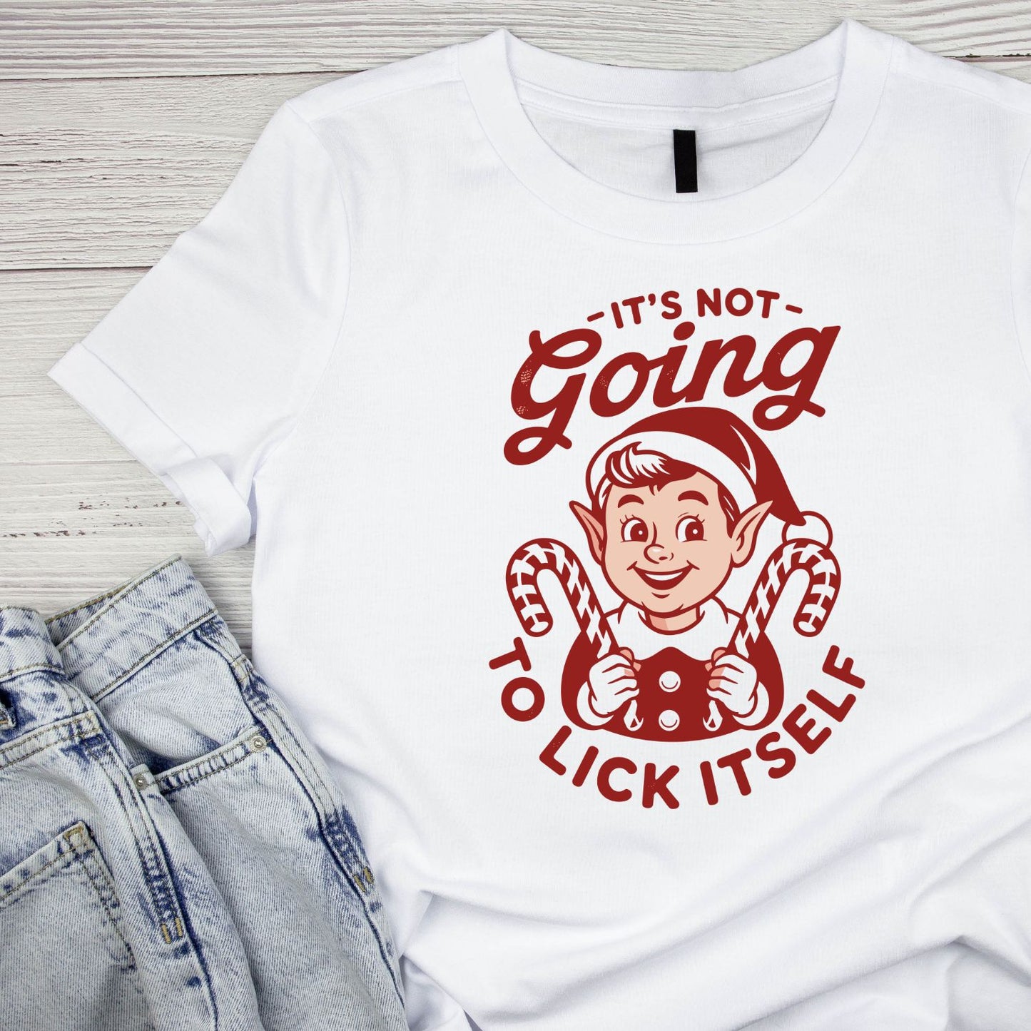 It’s Not Going To Lick Itself Christmas Elf T-Shirt | Xmas Graphic Tee | Funny Holiday Shirt