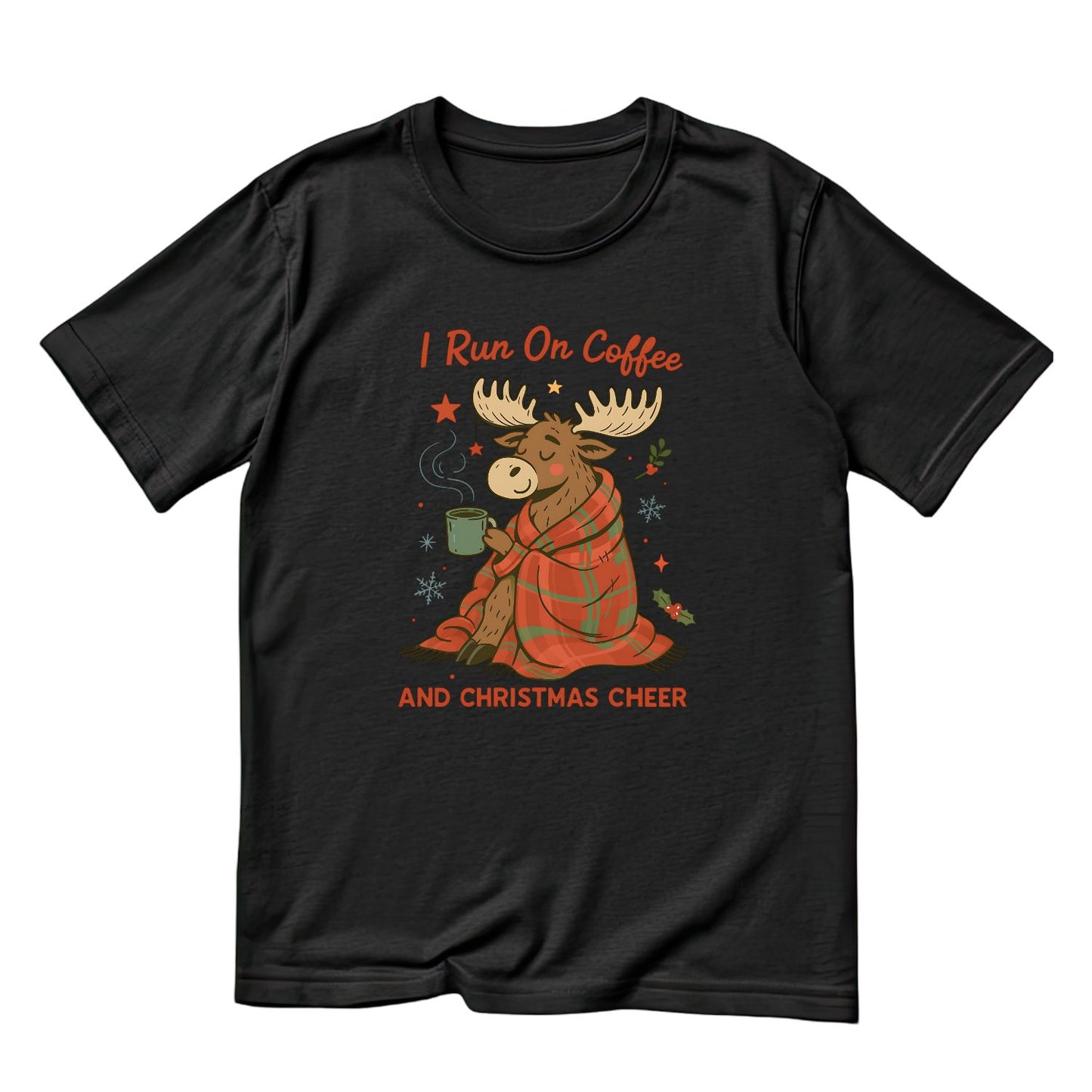 I Run On Coffee And Christmas Cheer Moose T-Shirt | Xmas Graphic Tee | Christmas Shirt