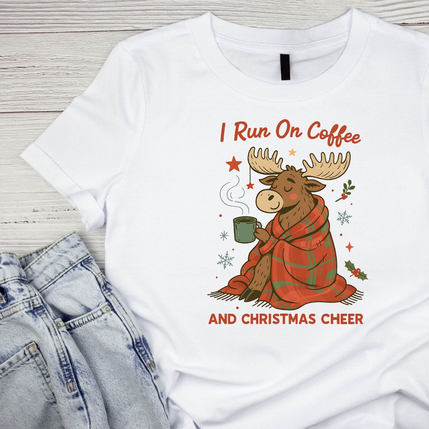 I Run On Coffee And Christmas Cheer Moose T-Shirt | Xmas Graphic Tee | Christmas Shirt