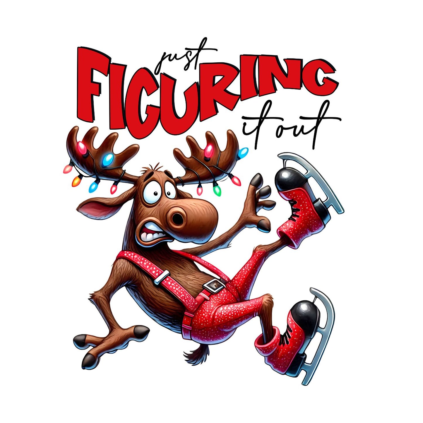 Just Figuring It Out Christmas Moose T-Shirt | Xmas Graphic Tee | Cute Funny Holiday Shirt