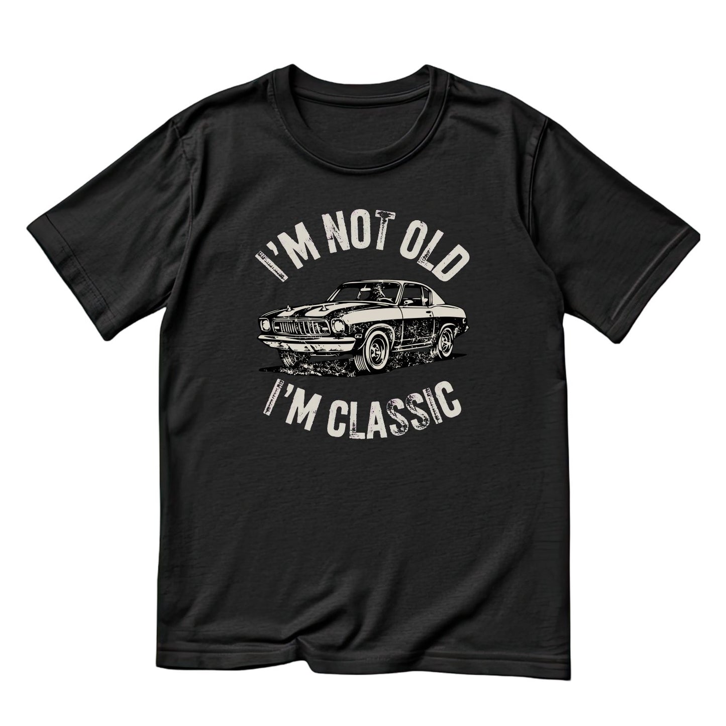 I’m Not Old I’m Classic T-Shirt | Vintage Car Graphic Tee | Funny Shirt