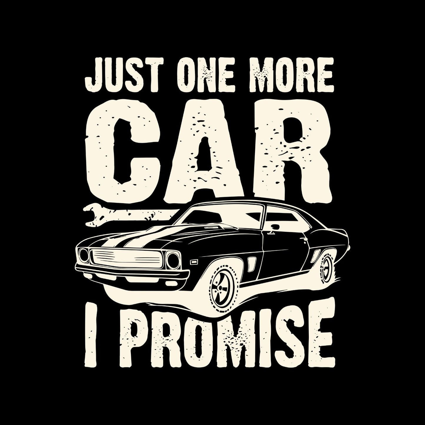 Just One More Car I Promise T-Shirt | Graphic Tee | Vintage Car Shirt