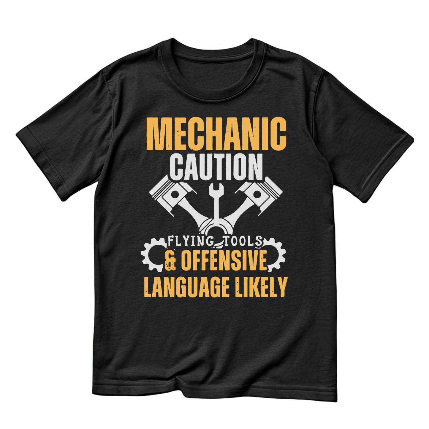 Mechanic Caution Flying e & Offensive Language Likely T-Shirt | Graphic Tee | Men’s Shirt