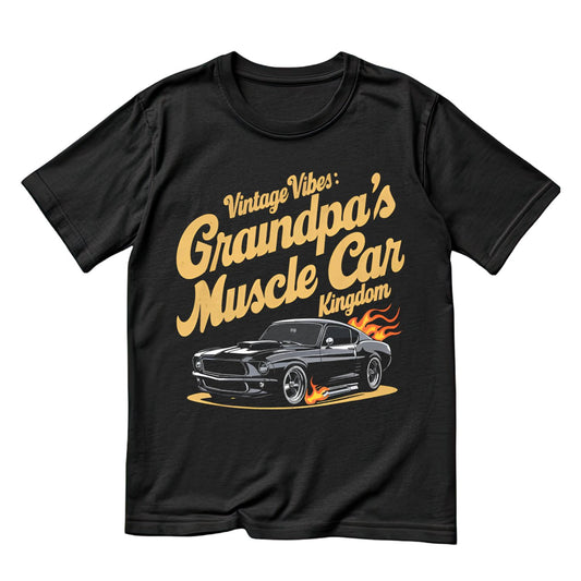 Vintage Vibe: Grandpa’s Muscle Car Kingdom T-Shirt | Car Graphic Tee | Vintage Shirt