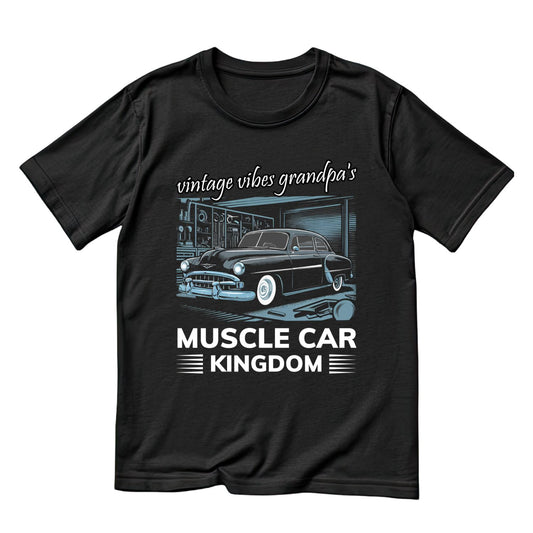 Vintage Vibe Grandpa’s Muscle Car Kingdom T-Shirt | Car Graphic Tee | Vintage Shirt