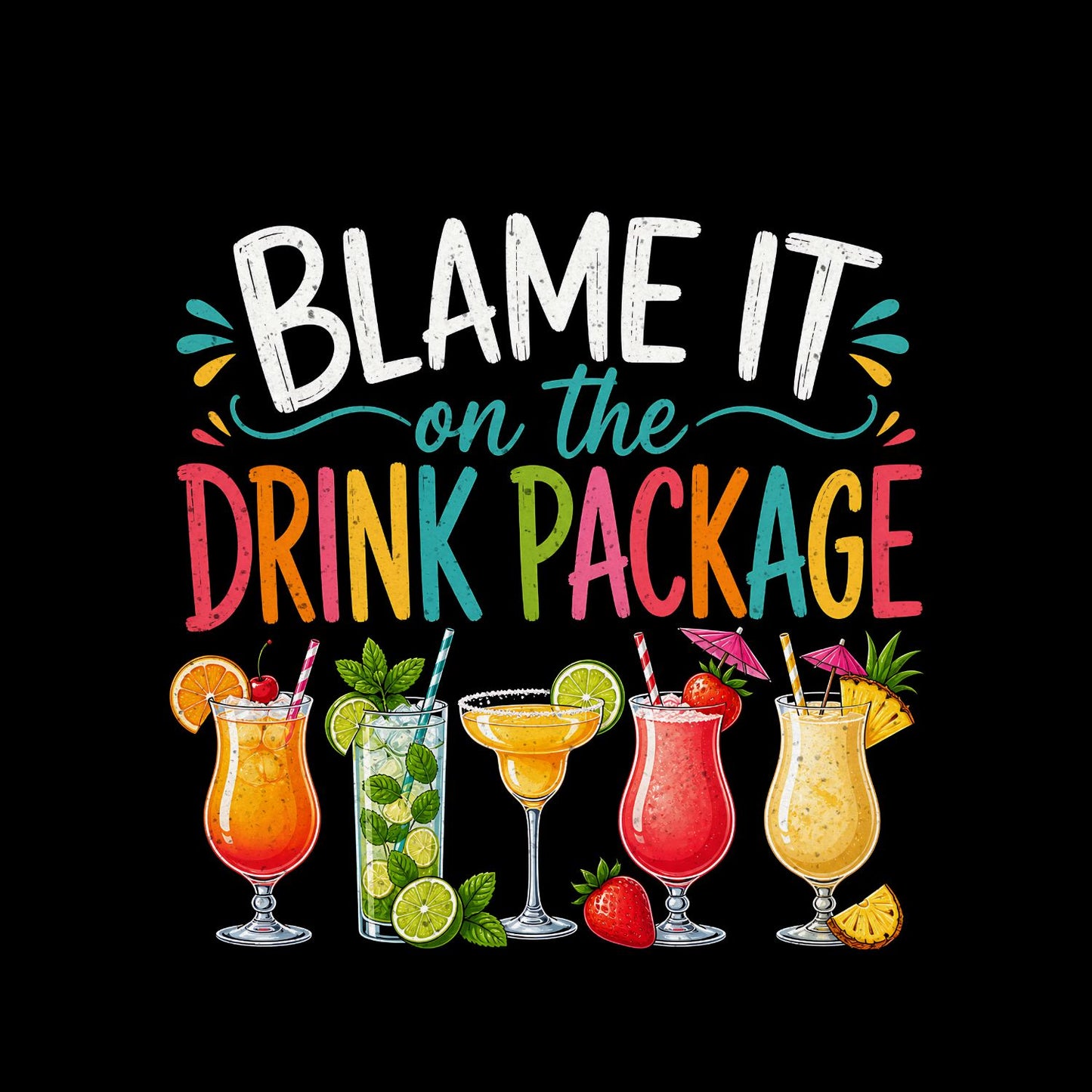 Blame It On The Drink Package T-Shirt | Summer Graphic Tee | Cocktail Shirt