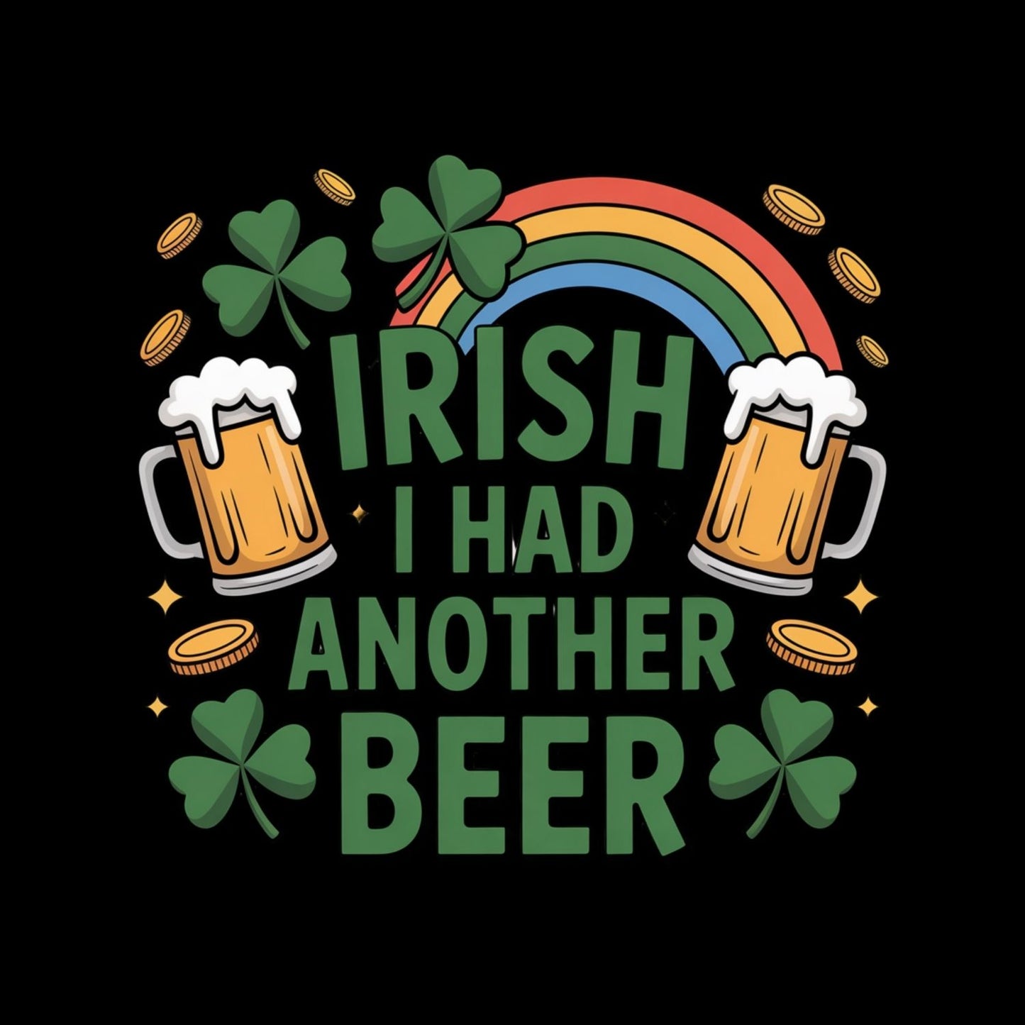 Irish I Had Another Beer T-shirt | St Patrick’s Day T-shirt | Shamrock Rainbow |