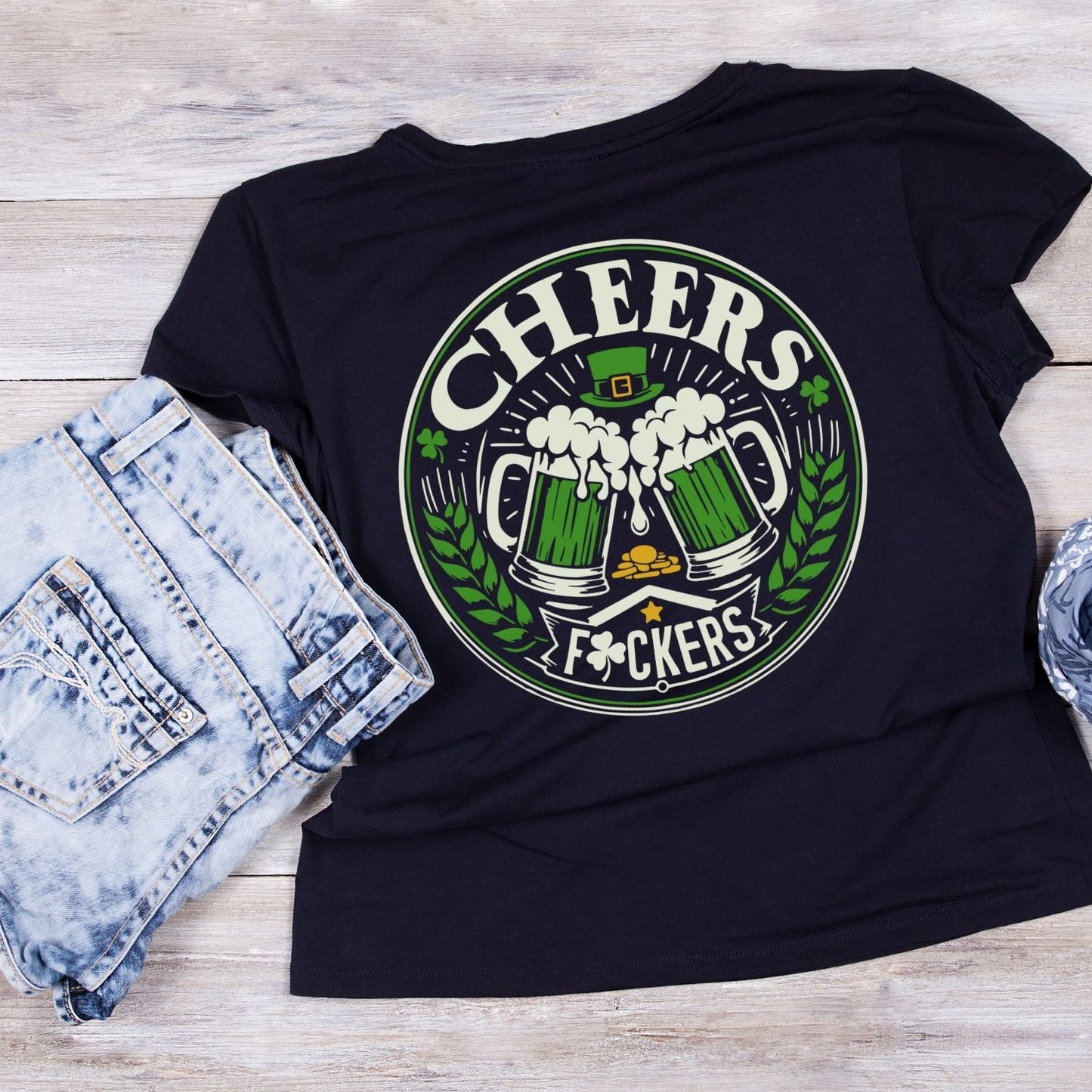 Cheer F*ckers T-Shirt | St Patrick’s Day T-Shirt | Beer Top Hat  | Joke Sarcasm Funny