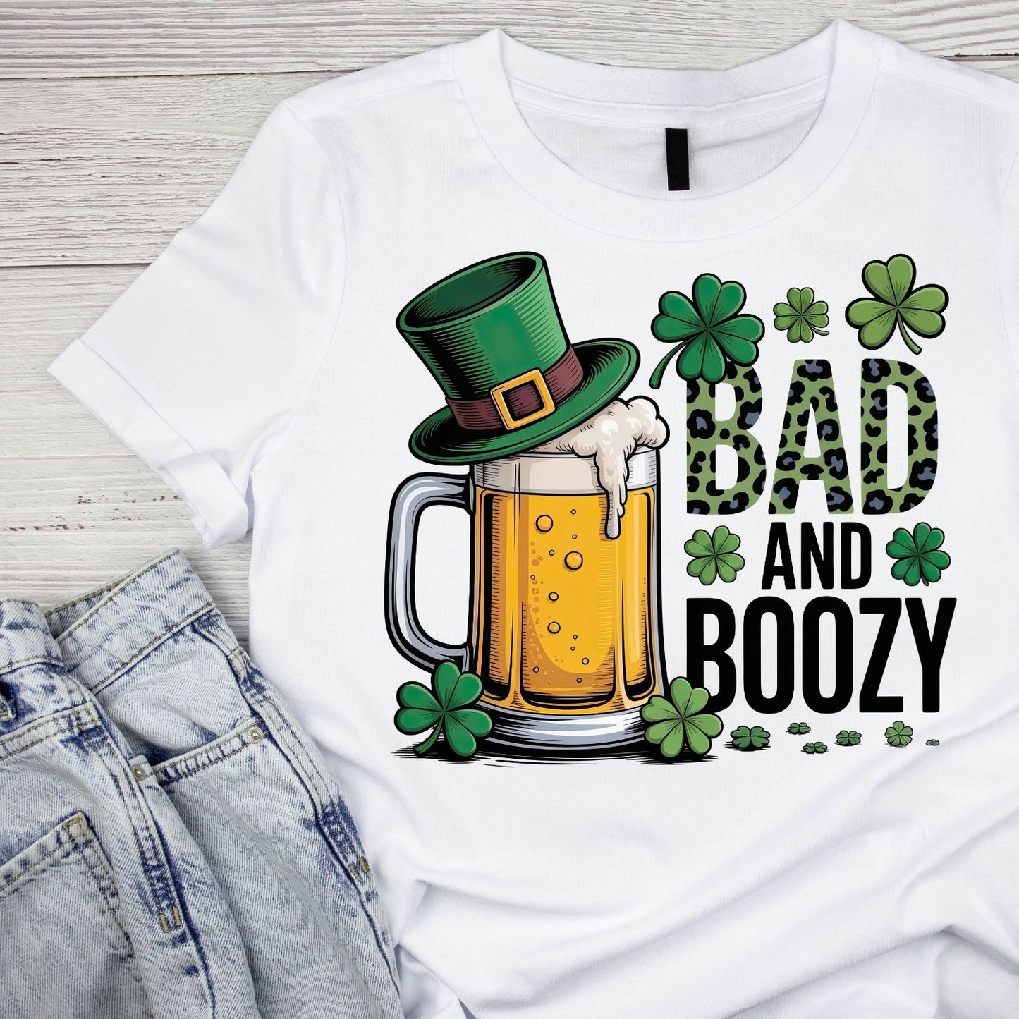 Bad And Boozy T-shirt |  St. Patrick’s Day | Drinks Beer | Night out Party |