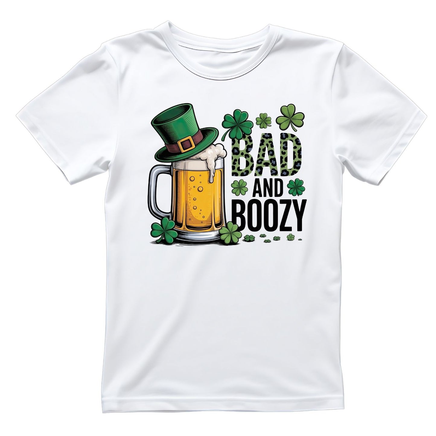 Bad And Boozy T-shirt |  St. Patrick’s Day | Drinks Beer | Night out Party |
