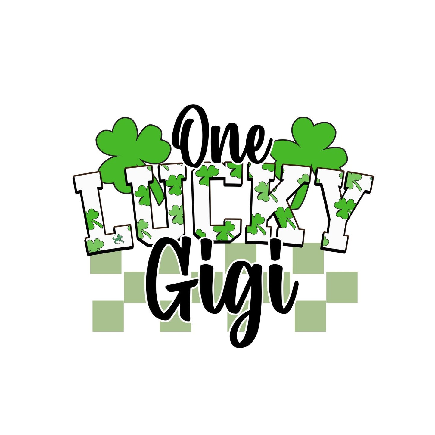 One Lucky Gigi T-shirt | St. Patrick’s Day |